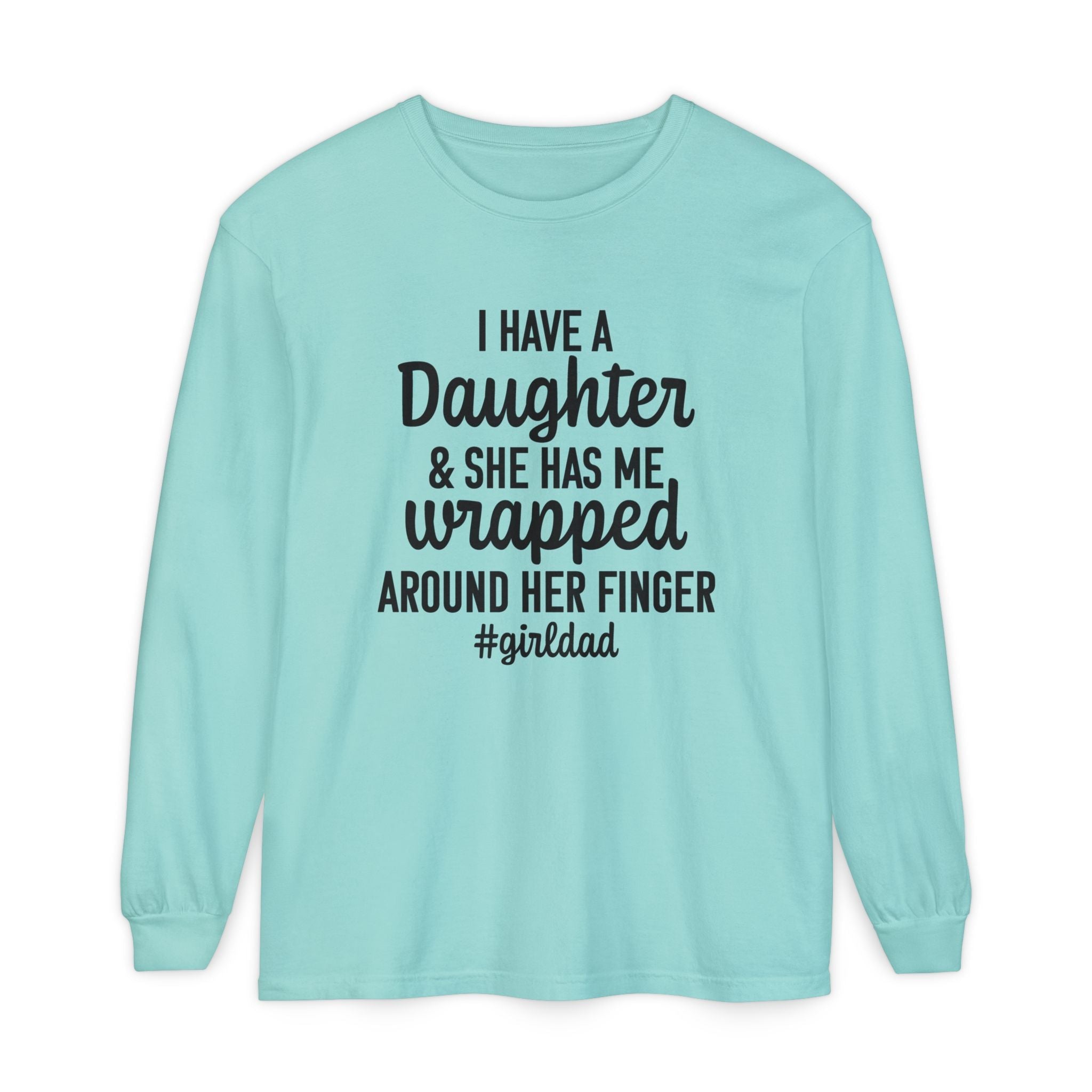 Dad Long Sleeve - I Have A Daughter | Long - sleeve by atgodanddesigns