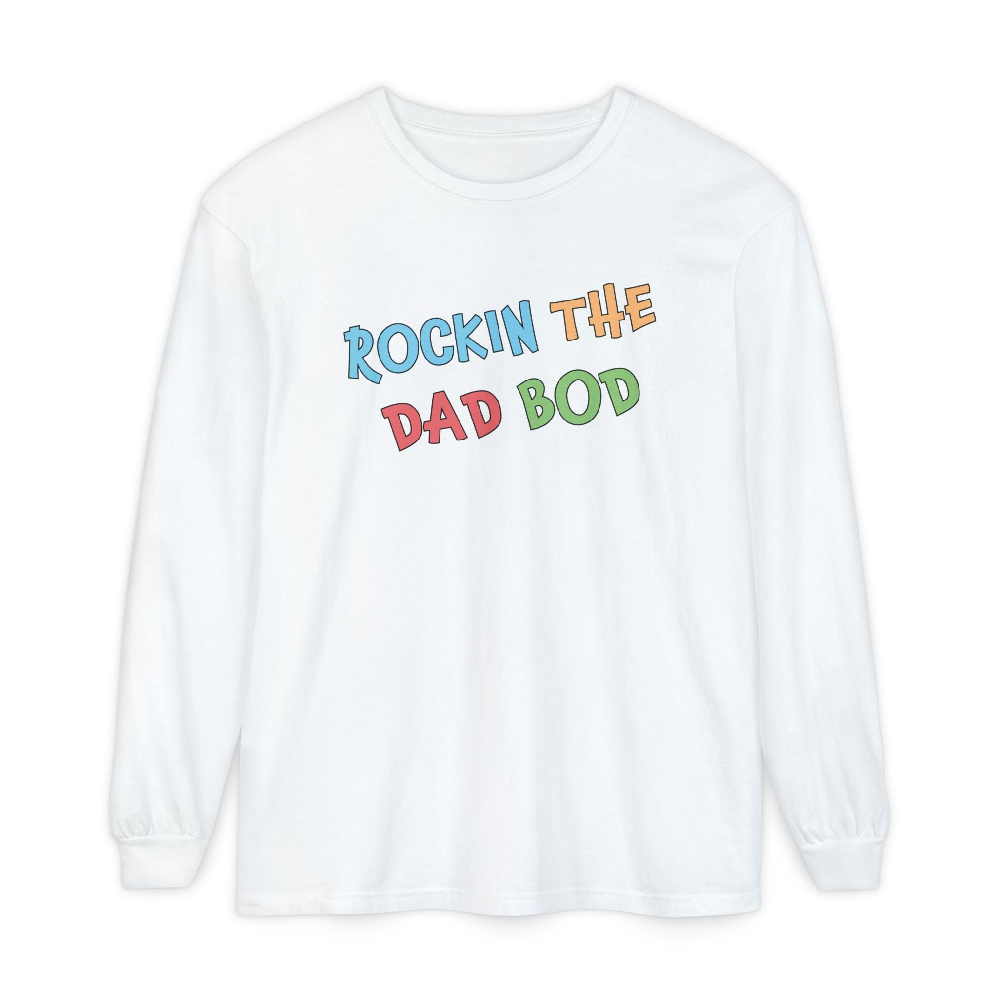 Dad Long Sleeve - Rockin The Dad Bod | Long - sleeve by atgodanddesigns
