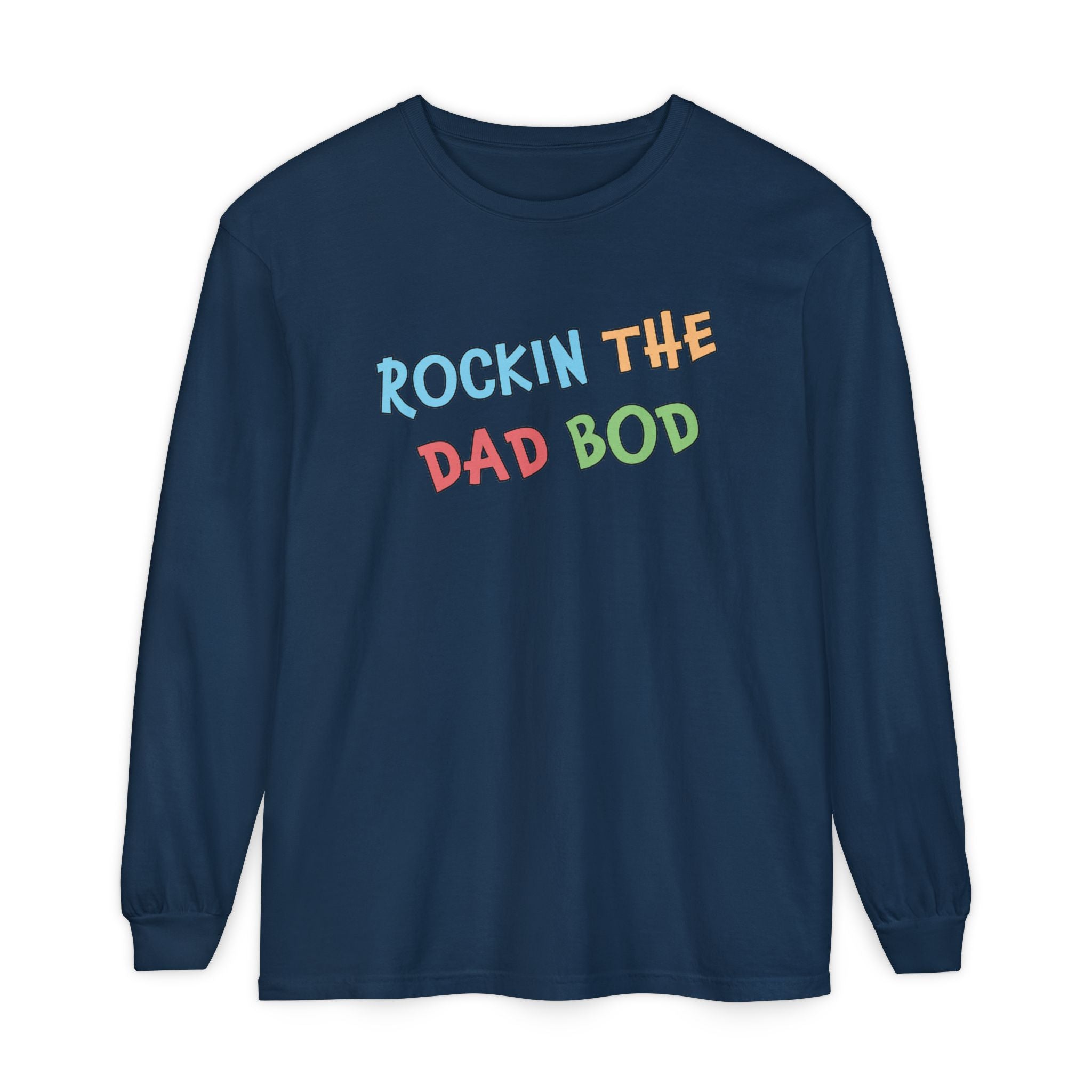 Dad Long Sleeve - Rockin The Dad Bod | Long - sleeve by atgodanddesigns
