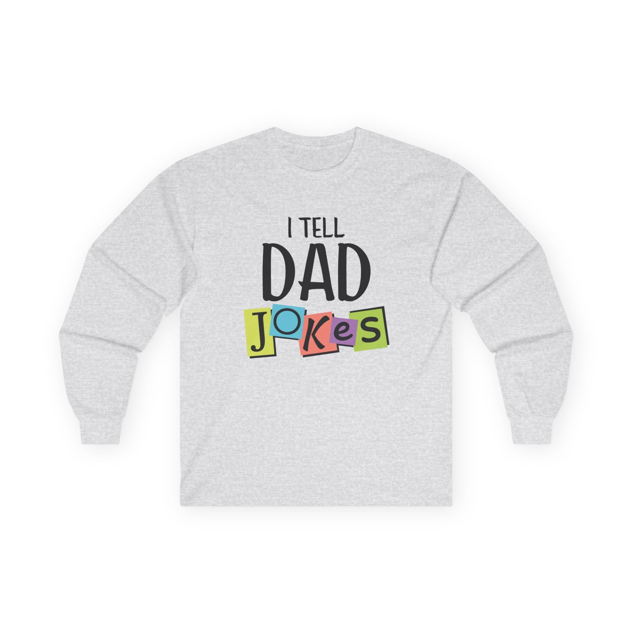 Dad Long Sleeve Tee - I Tell Dad Jokes | Long - sleeve by atgodanddesigns