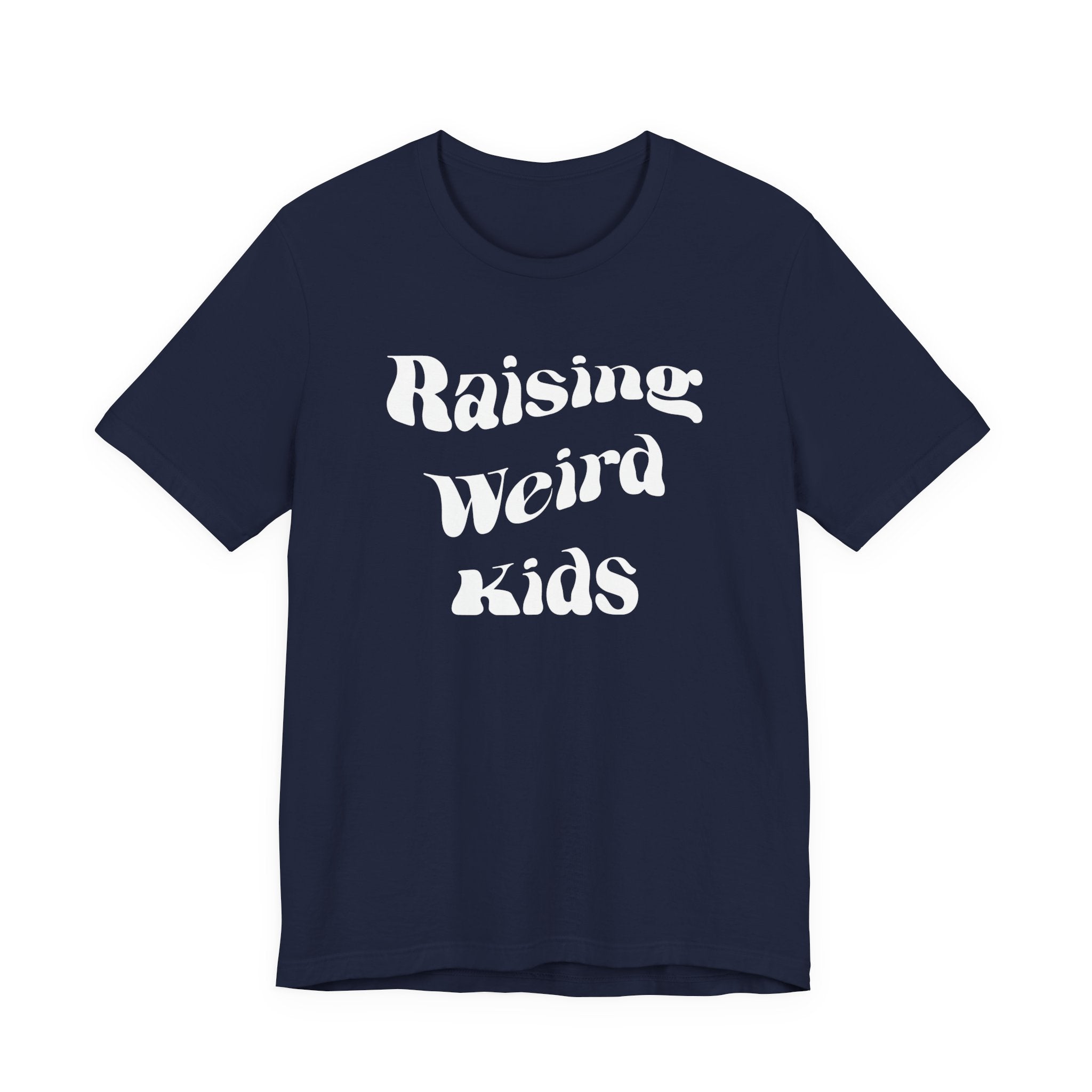 Dad T-Shirt - Raising Weird Kids | T-Shirt by atgodanddesigns