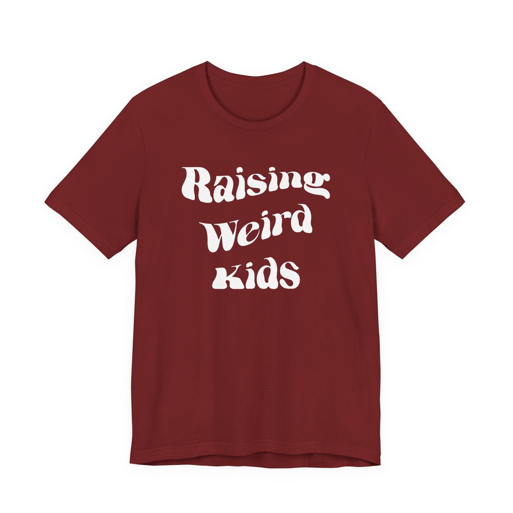 Dad T-Shirt - Raising Weird Kids | T-Shirt by atgodanddesigns
