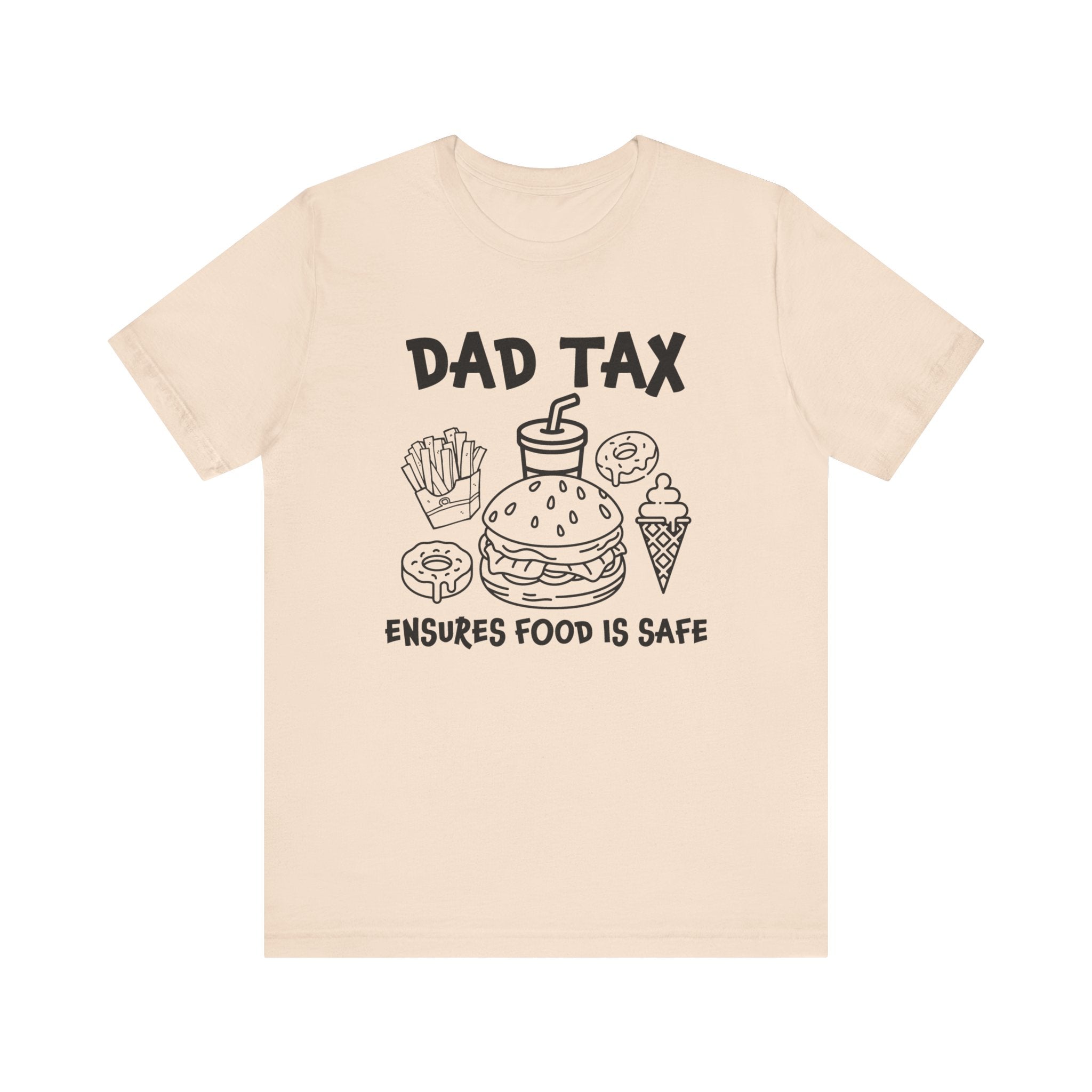 Dad T-Shirts - "Dad Tax" | T-Shirt by atgodanddesigns