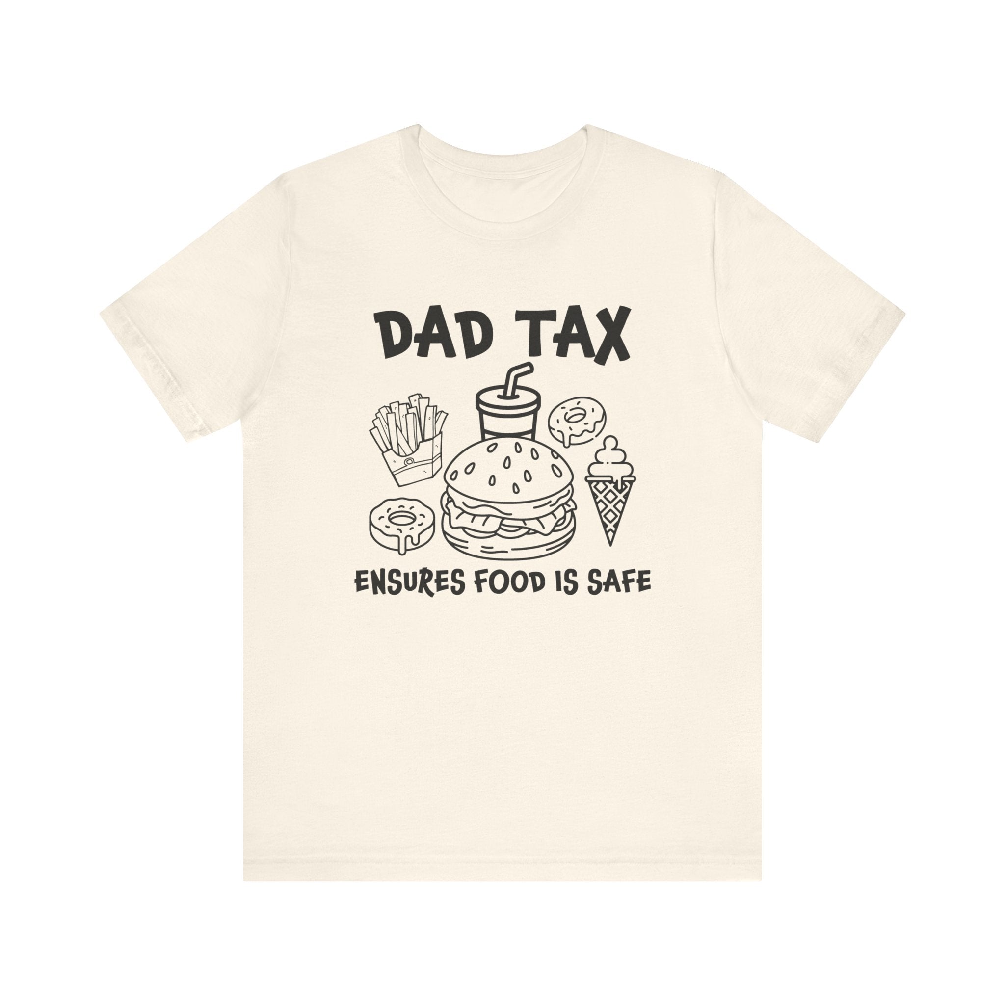 Dad T-Shirts - "Dad Tax" | T-Shirt by atgodanddesigns