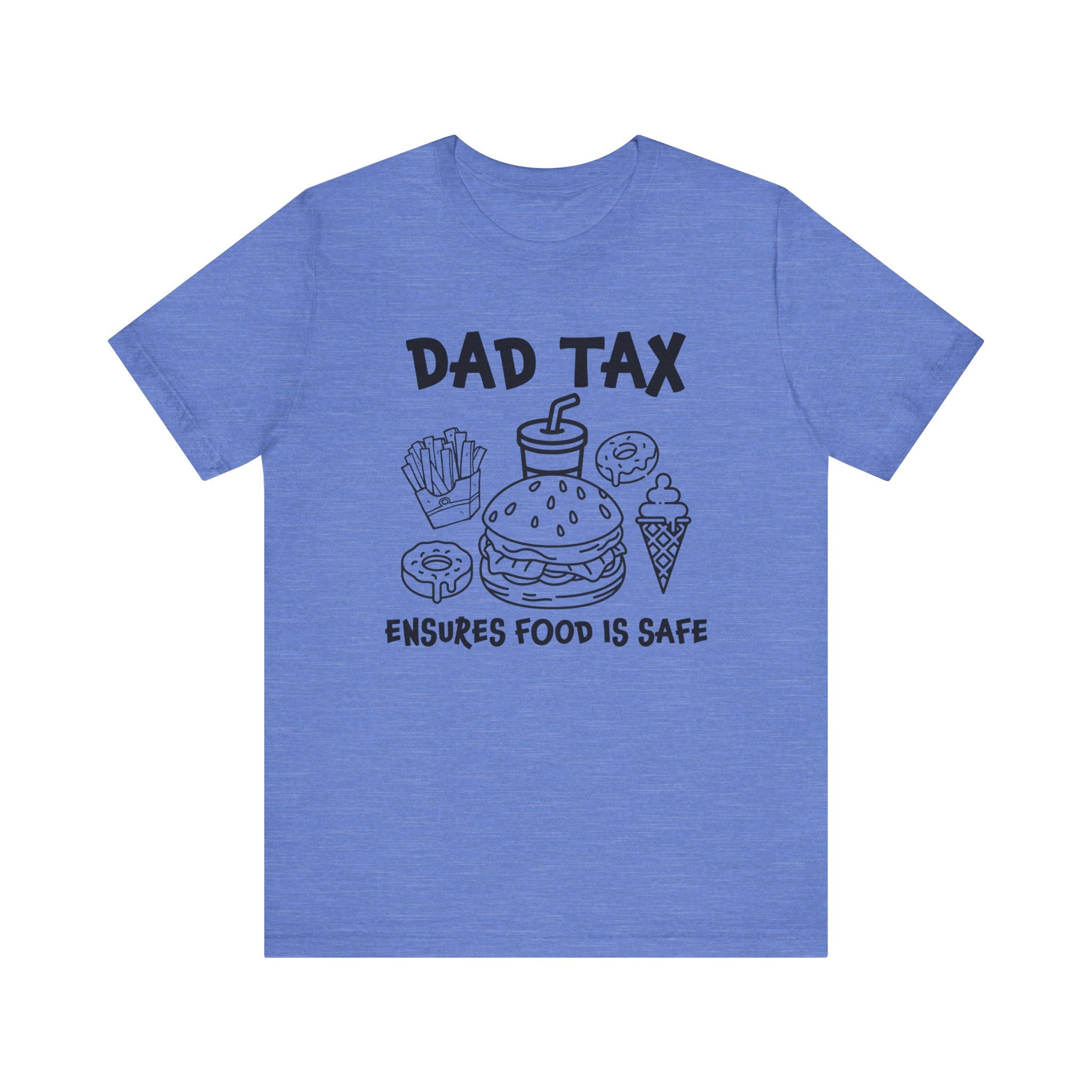 Dad T-Shirts - "Dad Tax" | T-Shirt by atgodanddesigns