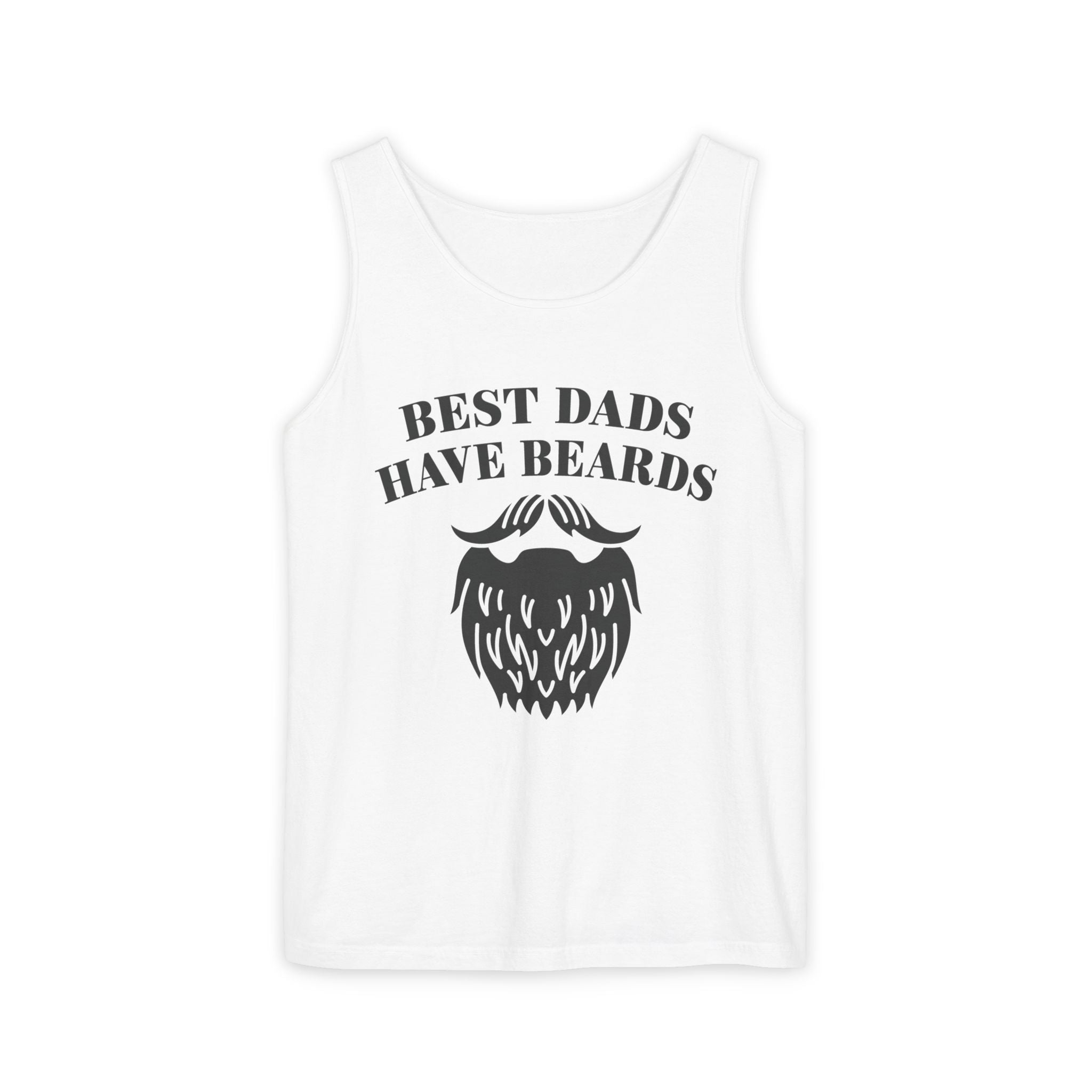 Dad Tank Top - Best Dads Have Beards | Tank Top by atgodanddesigns