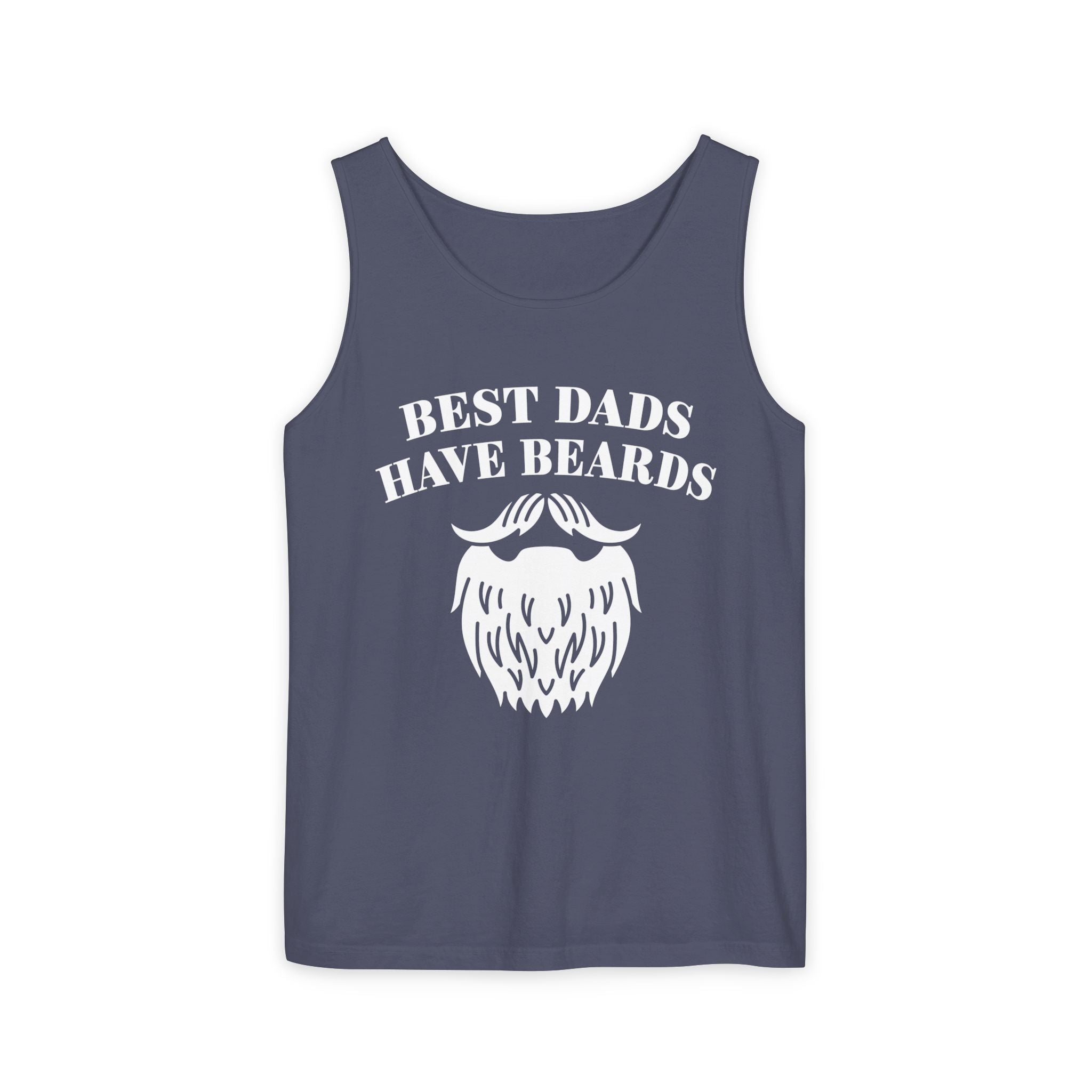 Dad Tank Top - Best Dads Have Beards | Tank Top by atgodanddesigns
