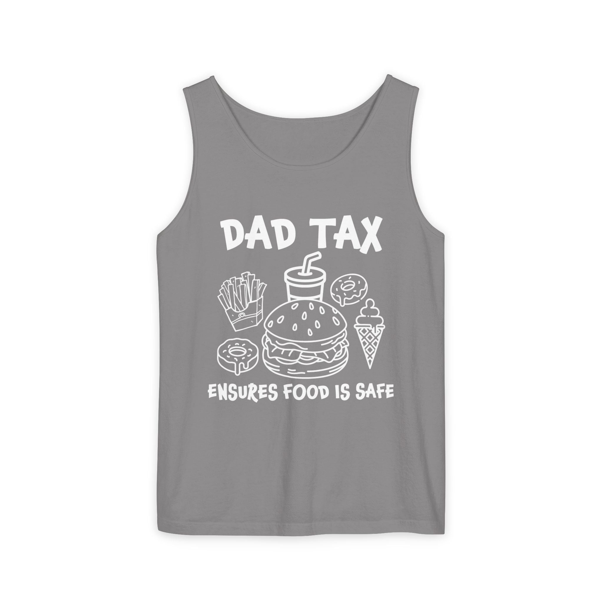 Dad Tank Top - Dad Tax Ensures Food Is Safe | Tank Top by atgodanddesigns