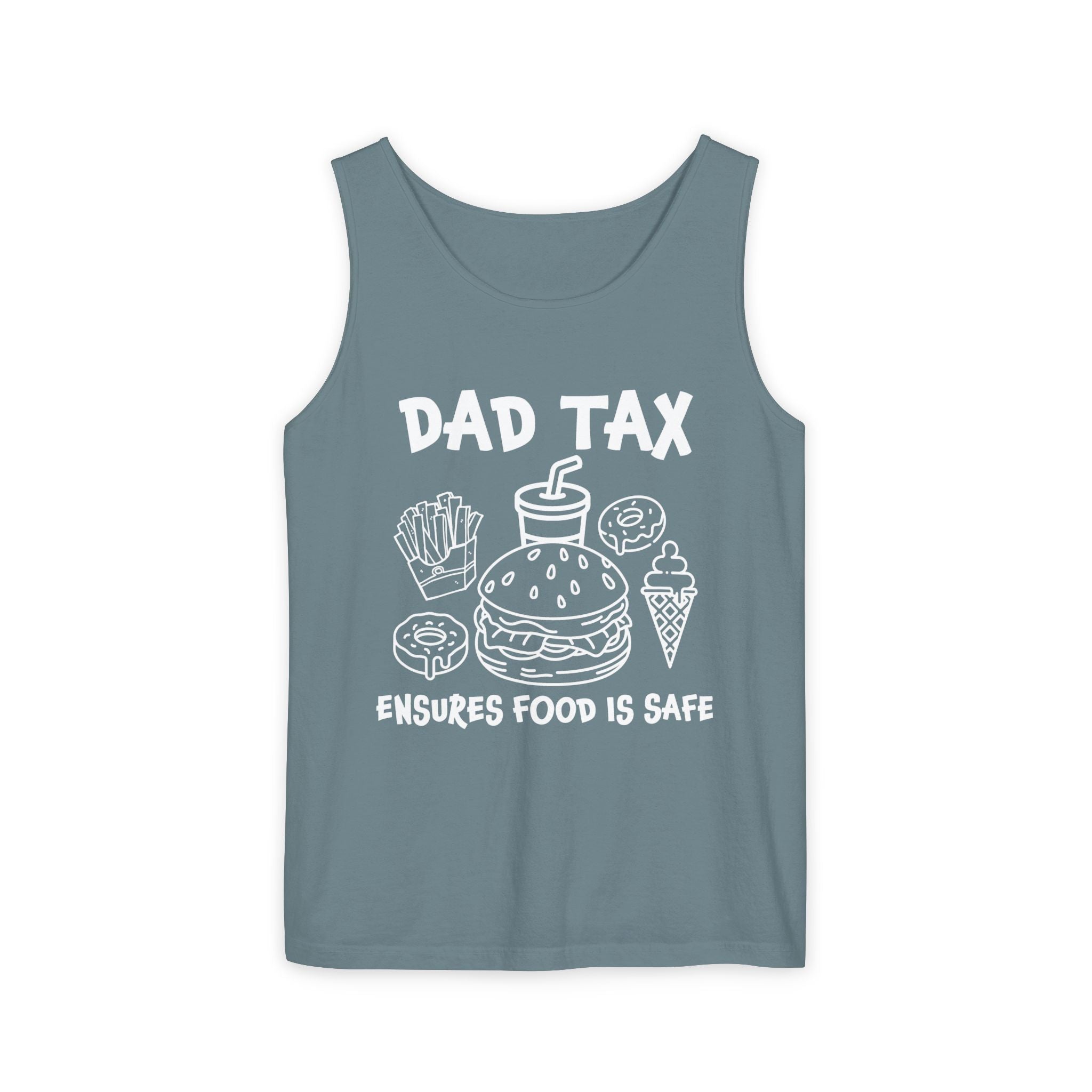 Dad Tank Top - Dad Tax Ensures Food Is Safe | Tank Top by atgodanddesigns