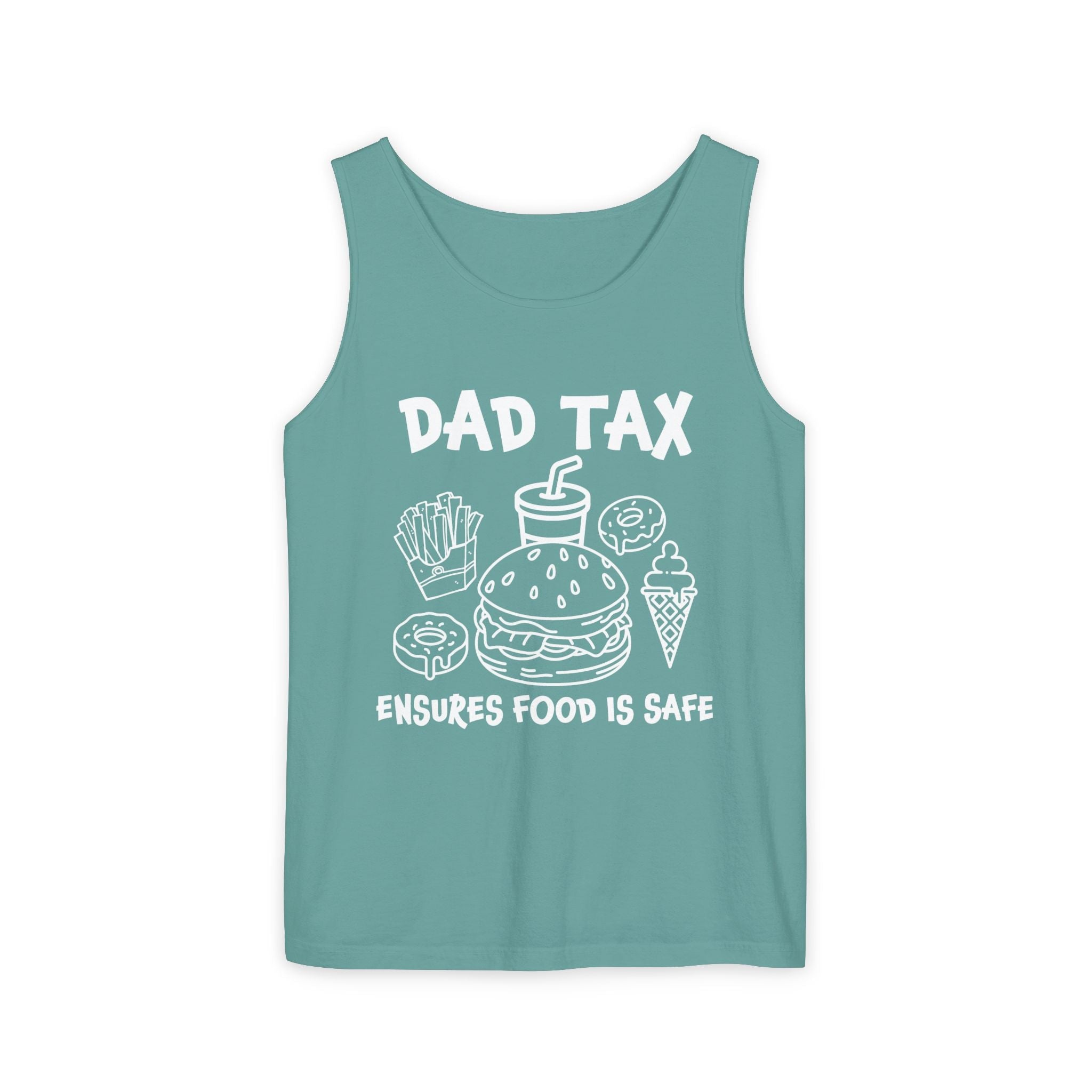 Dad Tank Top - Dad Tax Ensures Food Is Safe | Tank Top by atgodanddesigns
