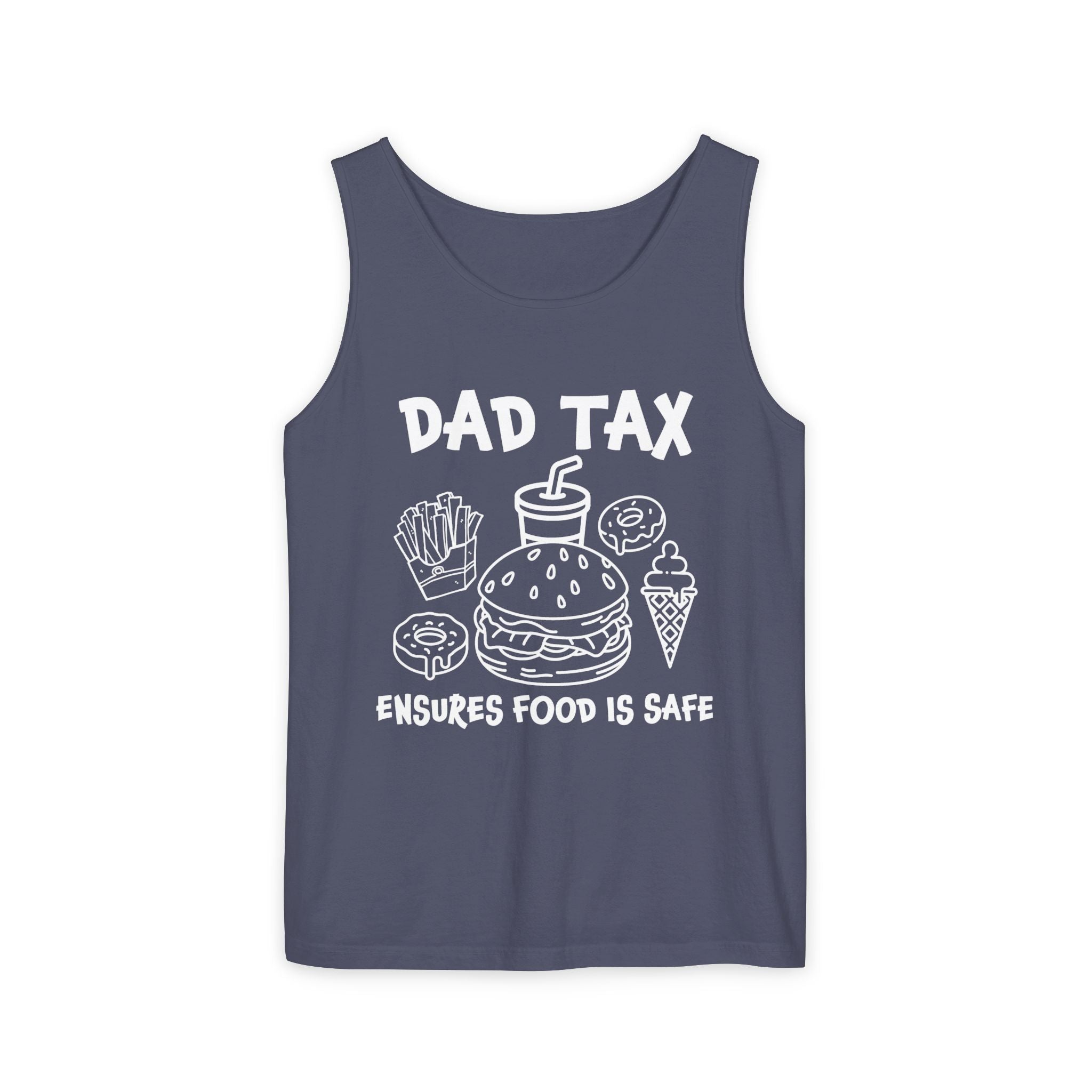 Dad Tank Top - Dad Tax Ensures Food Is Safe | Tank Top by atgodanddesigns