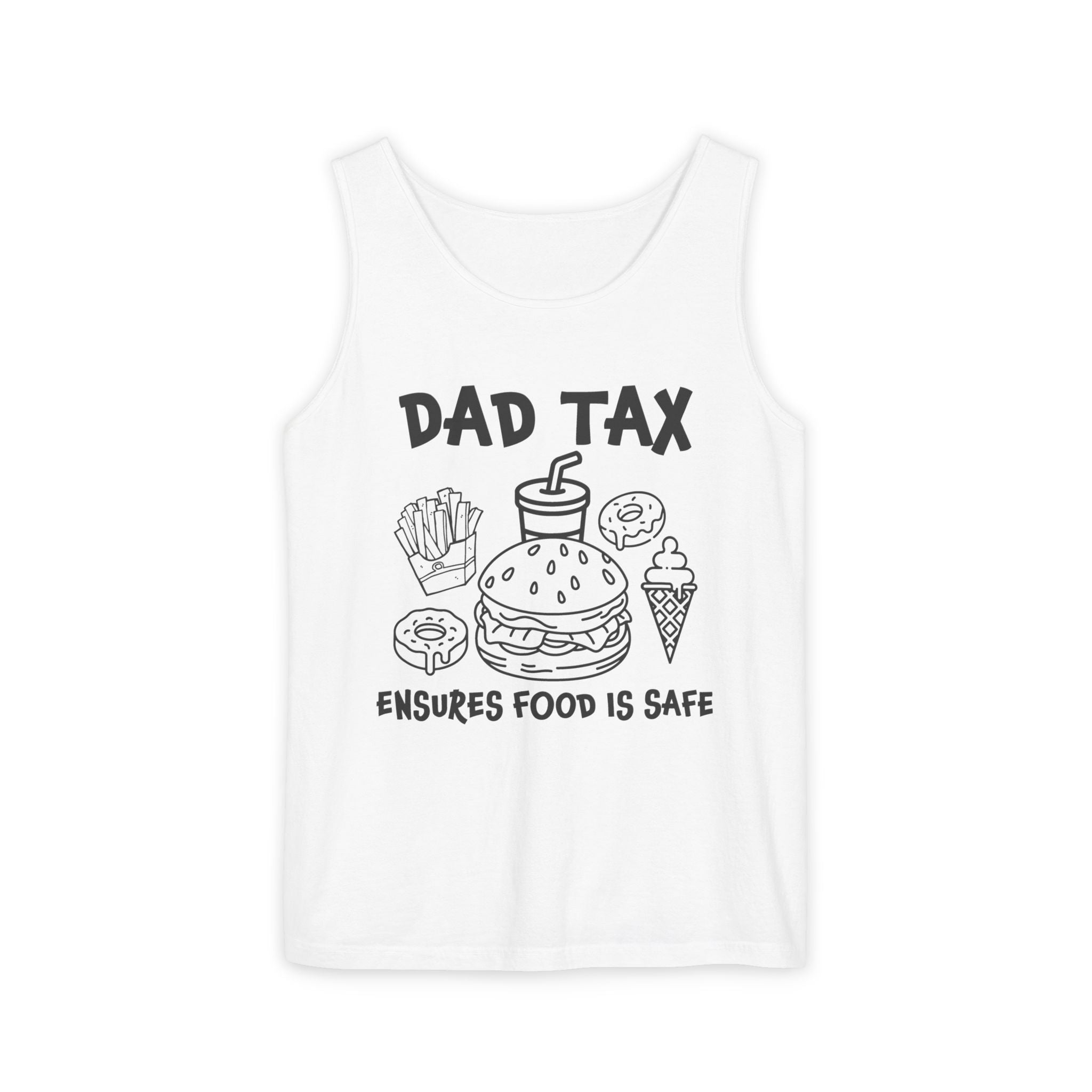 Dad Tank Top - Dad Tax Ensures Food Is Safe | Tank Top by atgodanddesigns