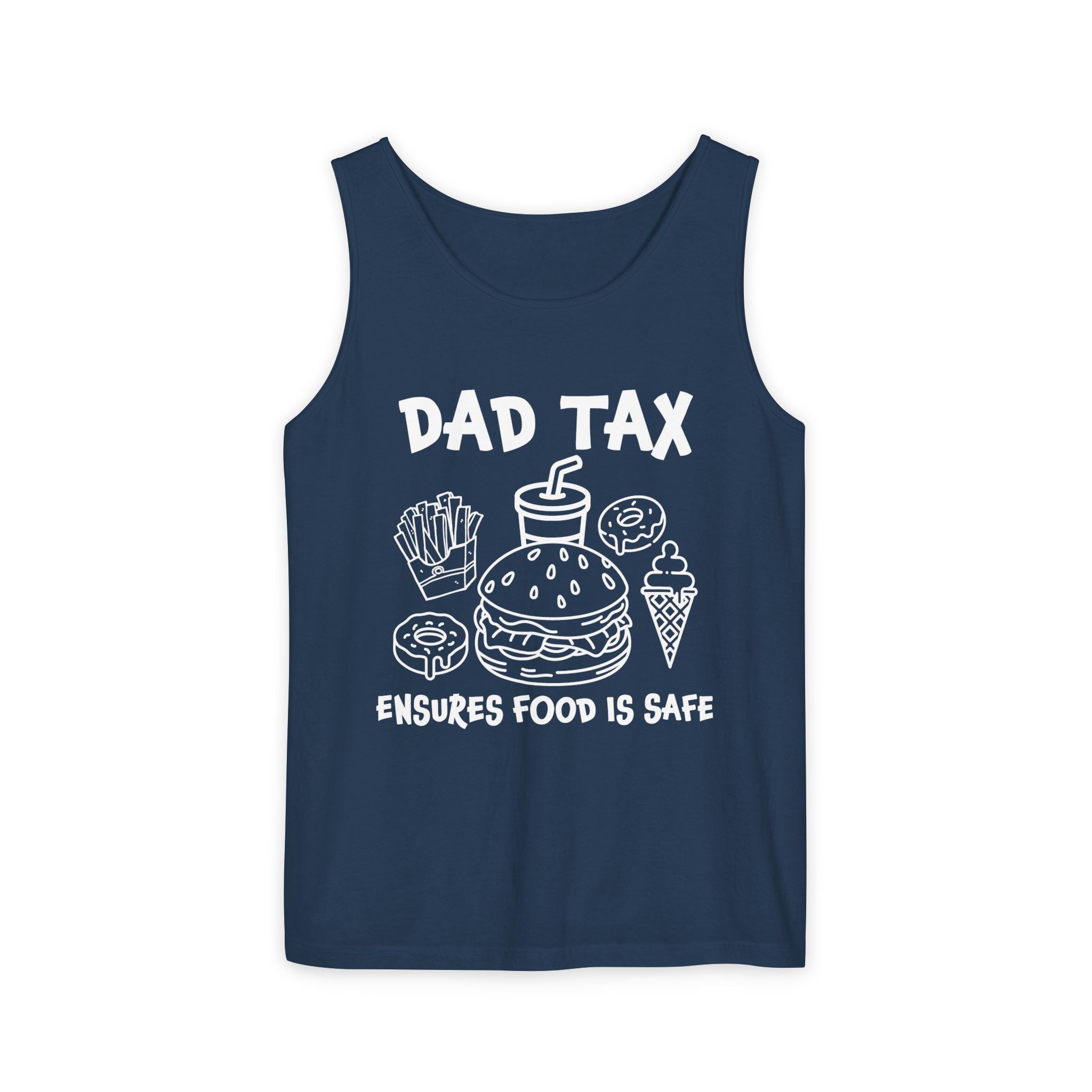 Dad Tank Top - Dad Tax Ensures Food Is Safe | Tank Top by atgodanddesigns