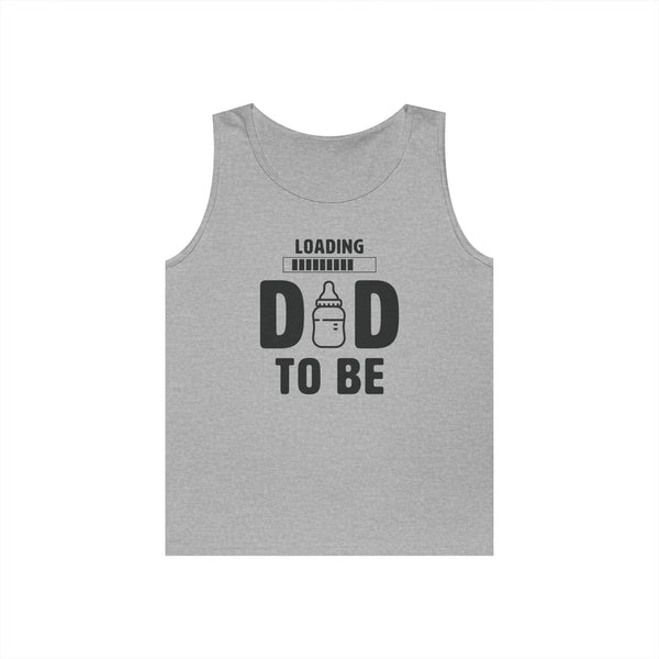 Dad Tank Top- Loading Dad To Be | Tank Top by atgodanddesigns