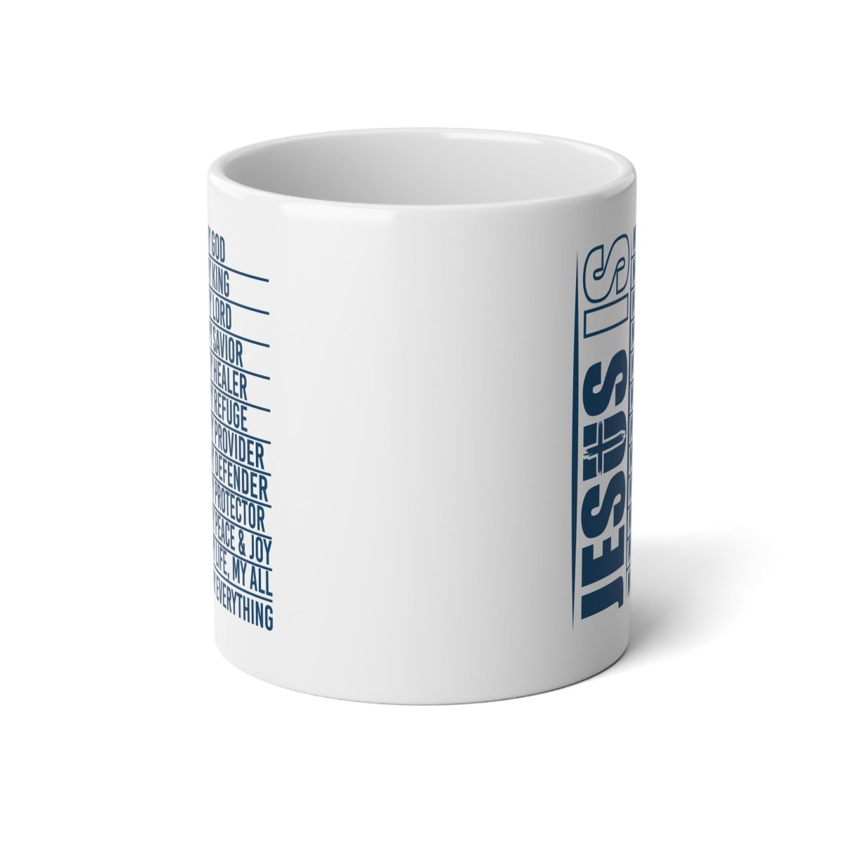 Faith Based Jumbo Mug, 20oz - Jesus Is | Mug by atgodanddesigns