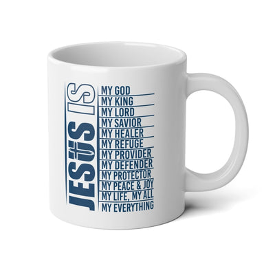 Faith Based Jumbo Mug, 20oz - Jesus Is | Mug by atgodanddesigns