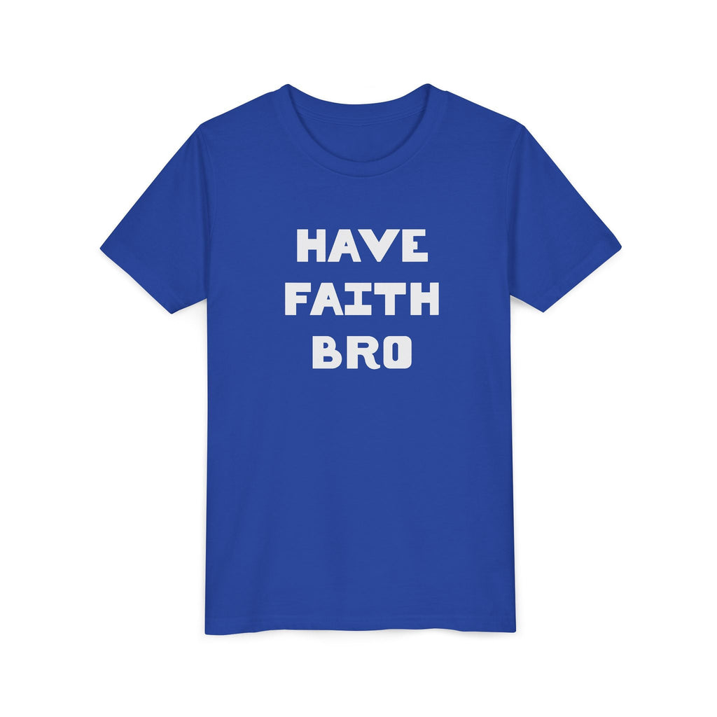 Faith Based Kid T-Shirt - Have Faith Bro | Kids clothes by atgodanddesigns
