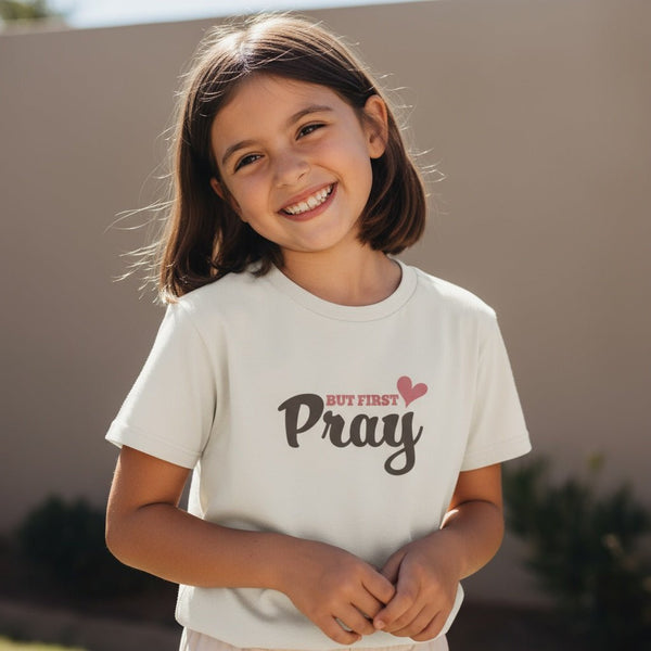 Faith Based Kids T-Shirt - But First Pray | Kids clothes by atgodanddesigns