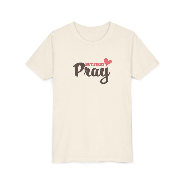 Faith Based Kids T-Shirt - But First Pray | Kids clothes by atgodanddesigns