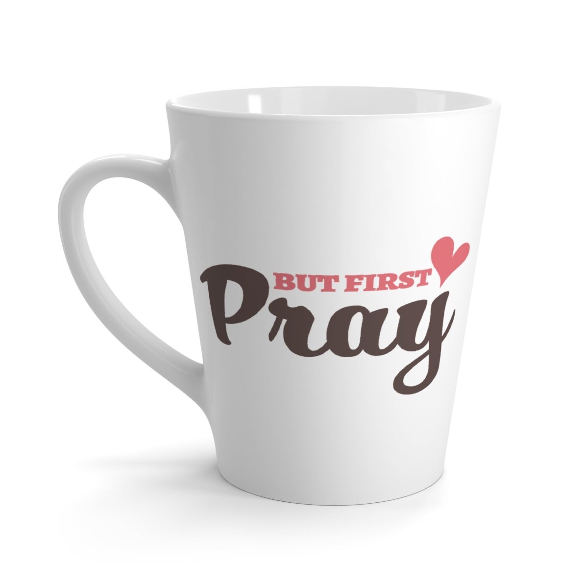 Faith Based Latte Mug 12oz - But First Pray | Mug by atgodanddesigns
