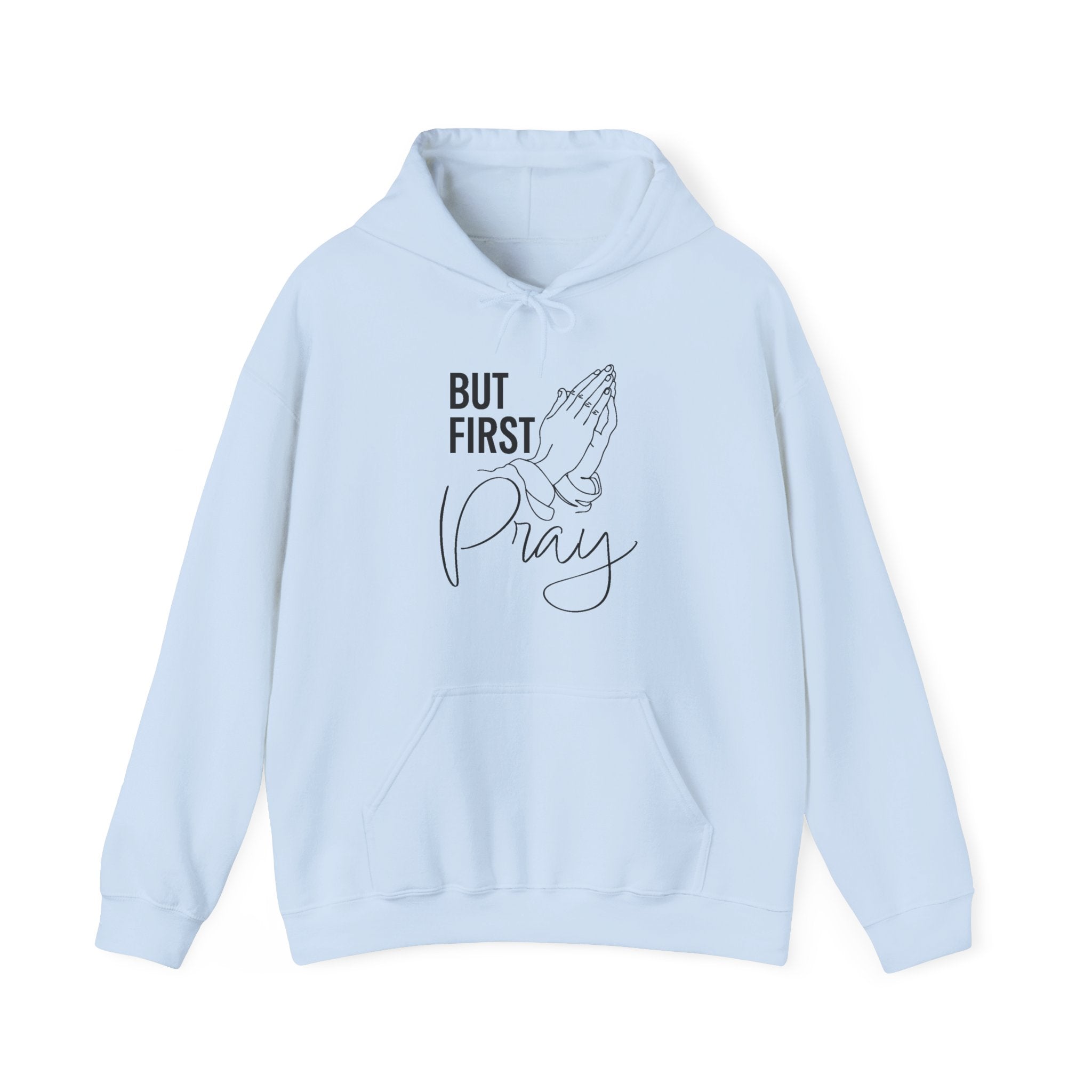 Faith Based Men's Hoodie - But First Pray | Hoodie by atgodanddesigns