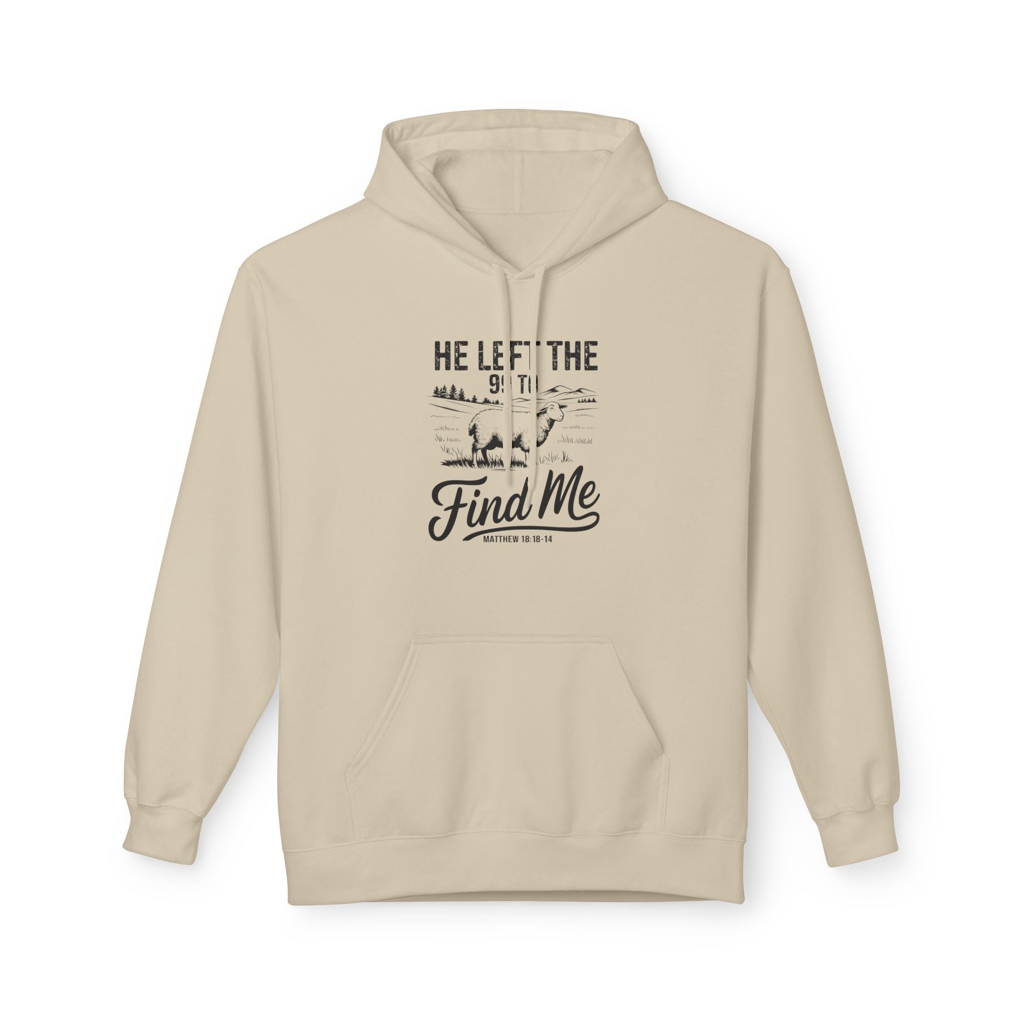 Faith Based Men's Hoodie - He Left The 99 To Find Me | Hoodie by atgodanddesigns