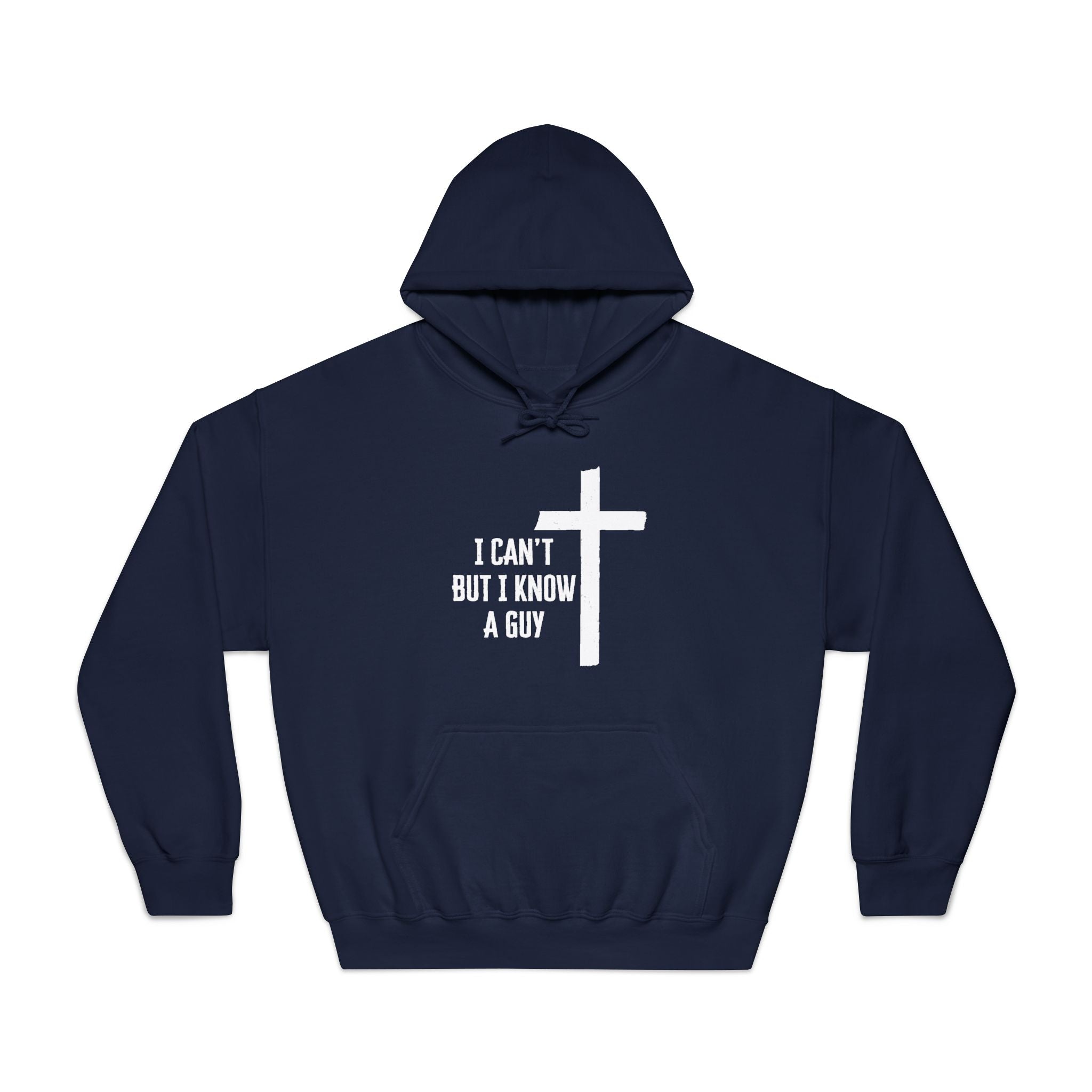 Faith Based Men's Hoodie - I Can't But I Know A Guy | Hoodie by atgodanddesigns