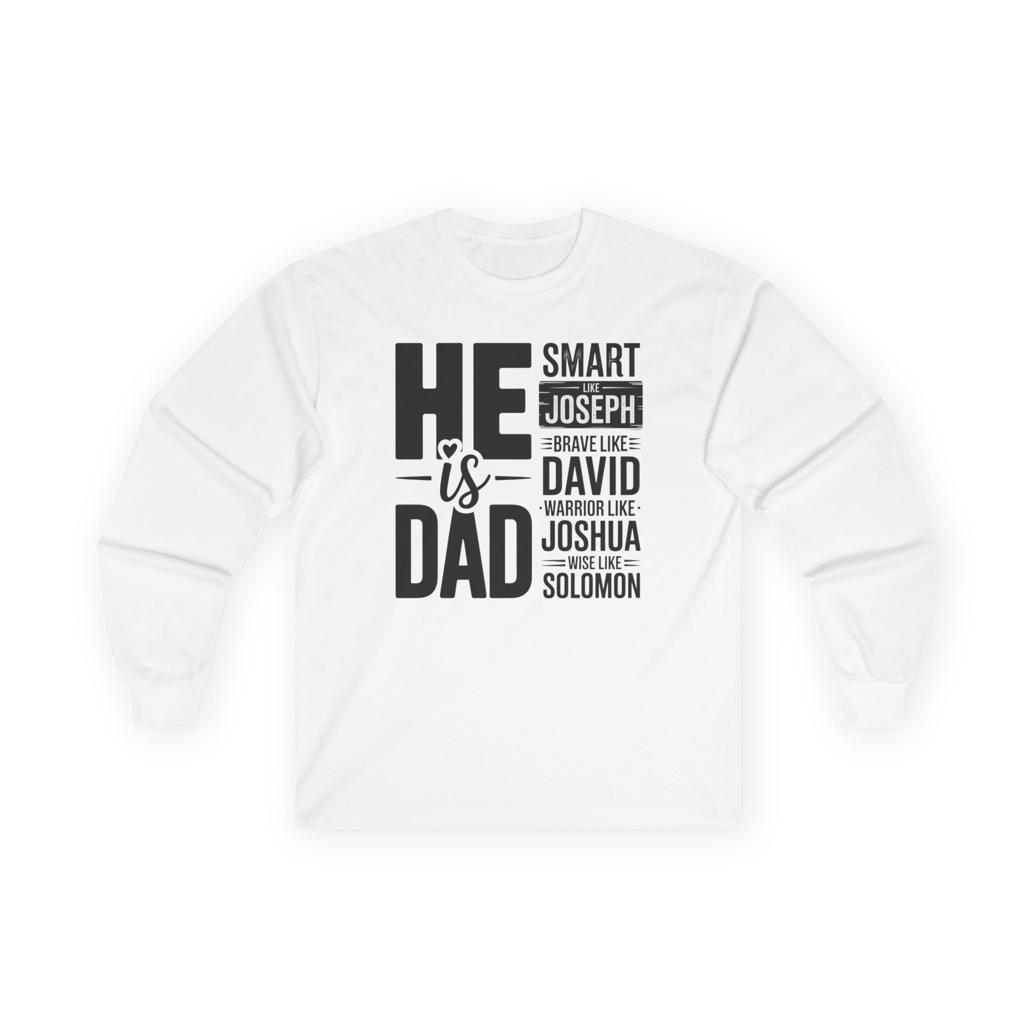 Faith Based Men's Long Sleeve - " He Is Dad | Long - sleeve by atgodanddesigns