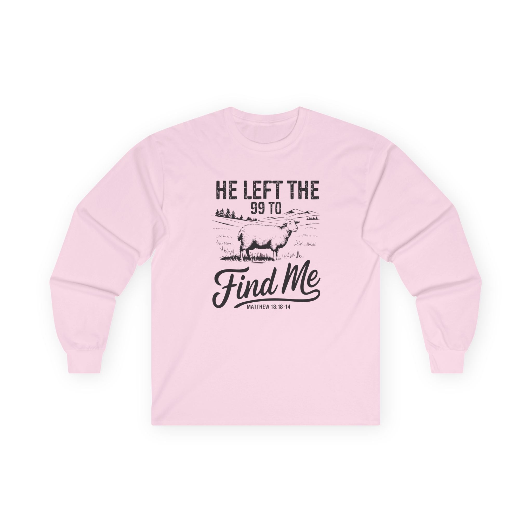 Faith Based Men's Long Sleeve - He Left The 99 To Find Me | Long - sleeve by atgodanddesigns