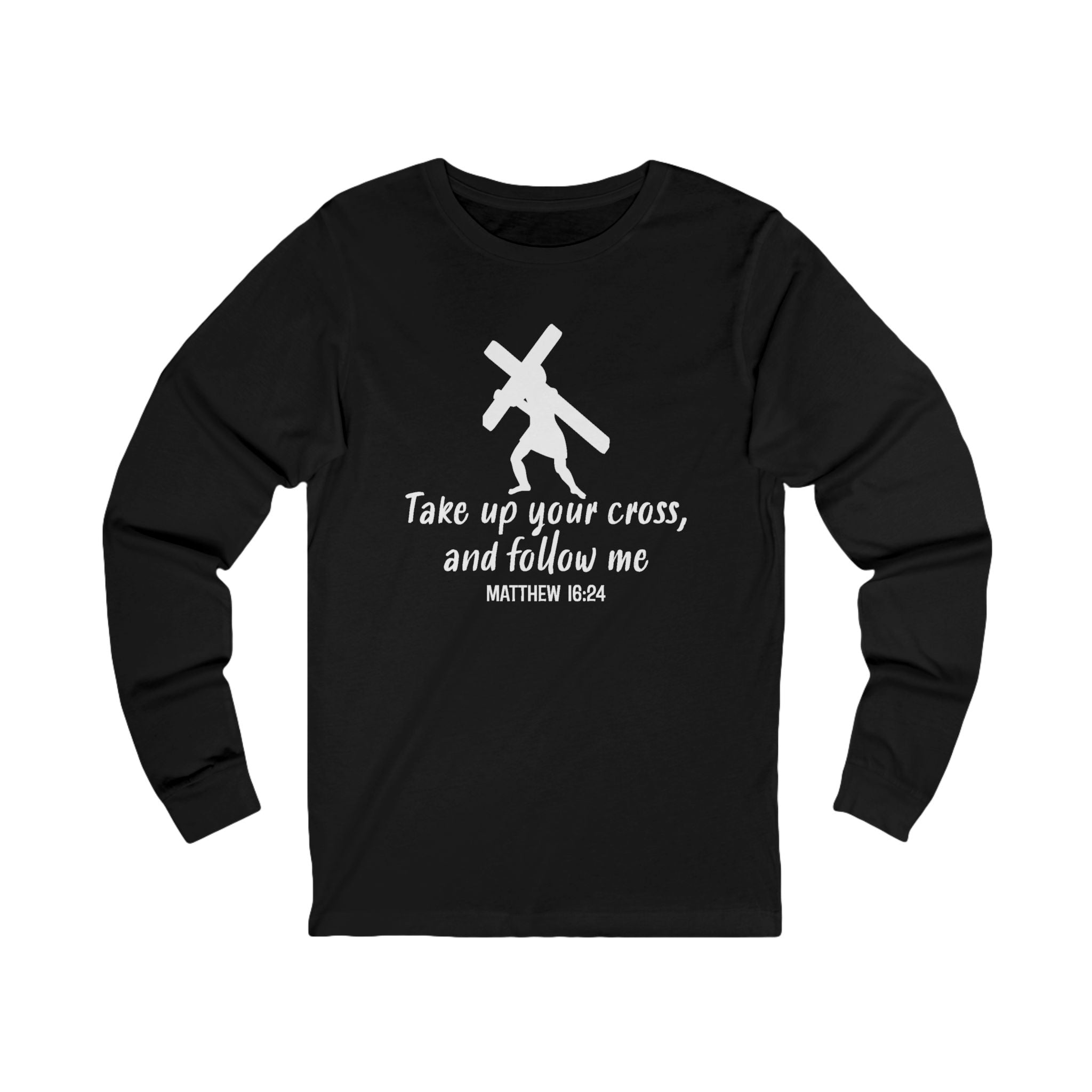 Faith Based Men's Long Sleeve - " Take Up Your Cross and Follow Me " | Long - sleeve by atgodanddesigns