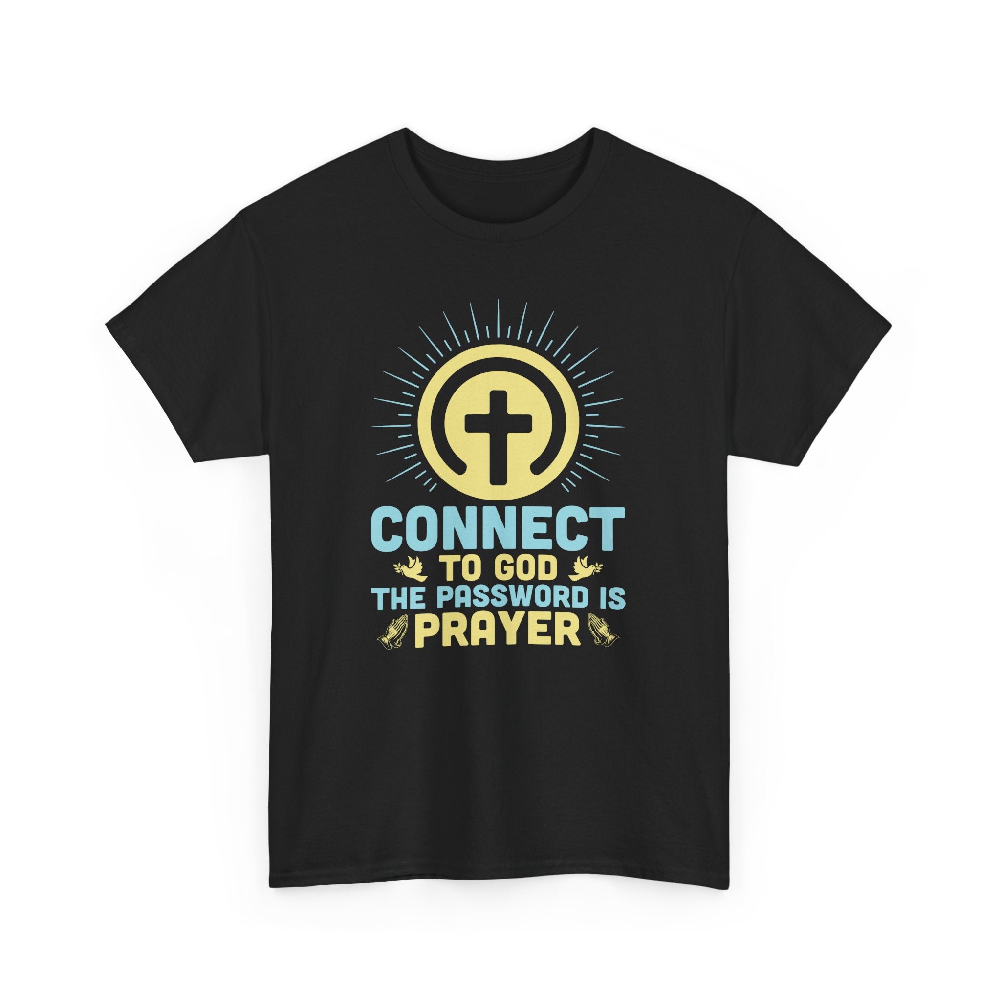 Faith Based Men's T-Shirt - Connect To God The Password Is Prayer | T-Shirt by atgodanddesigns