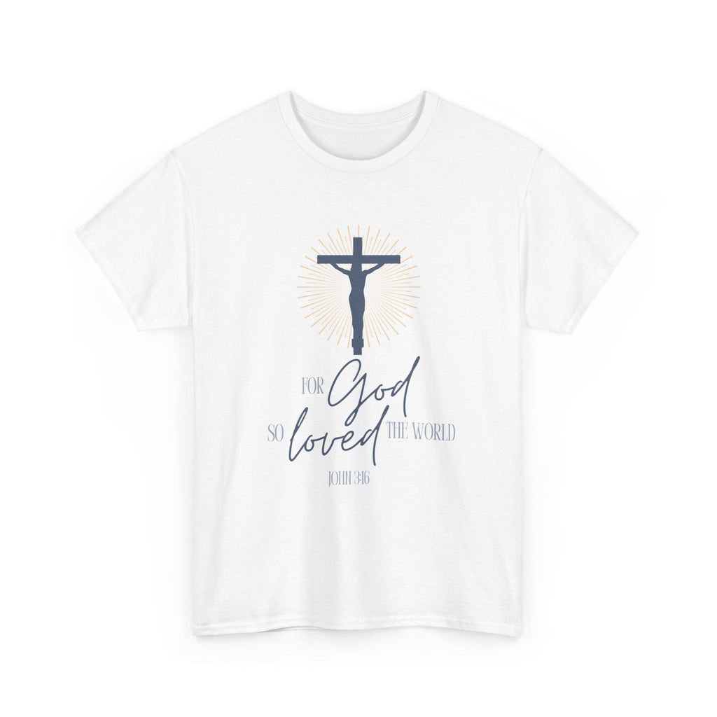 Faith Based Men's T-Shirt - For God So Loved the World | T-Shirt by atgodanddesigns