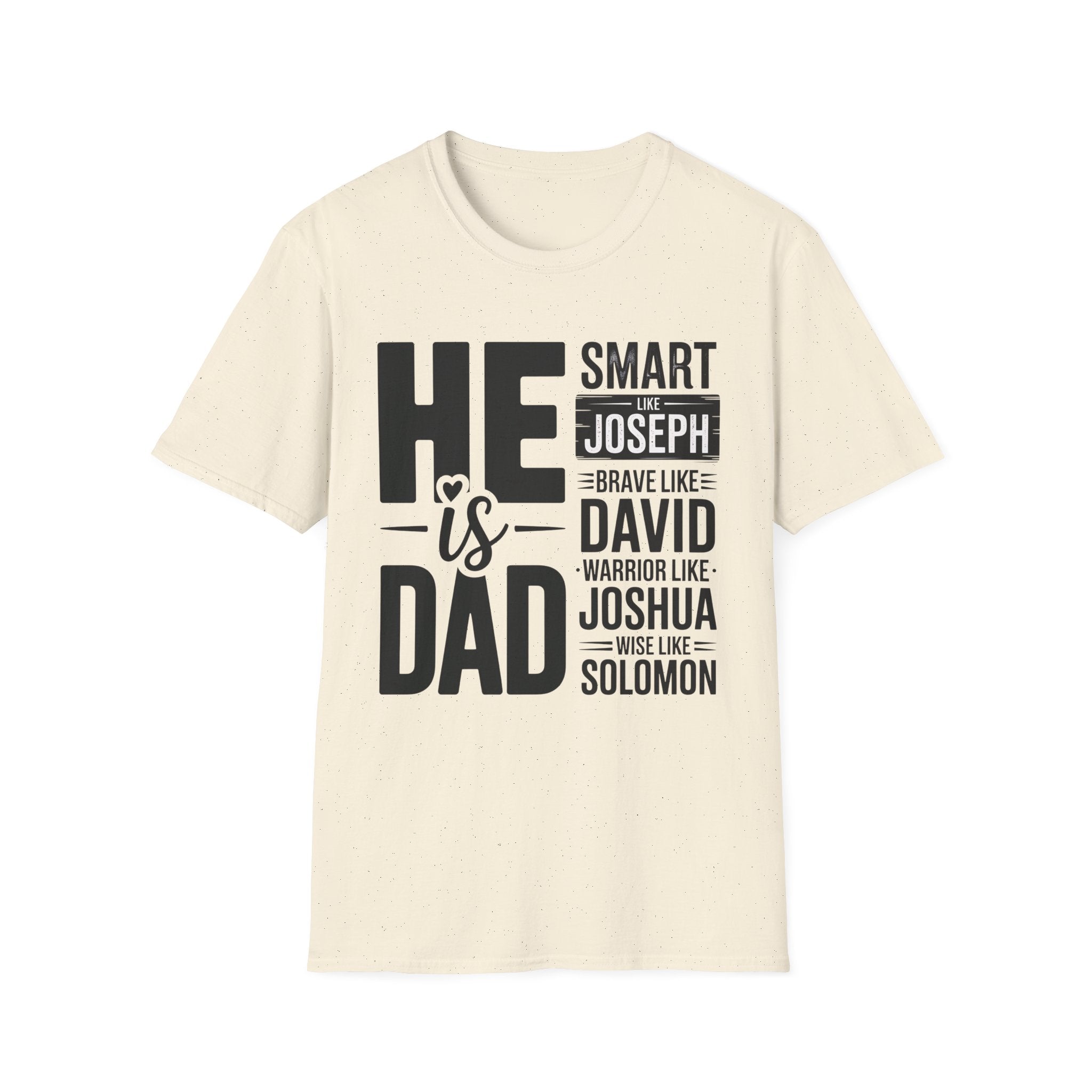 Faith Based Men's T-Shirt - " He Is Dad" | T-Shirt by atgodanddesigns