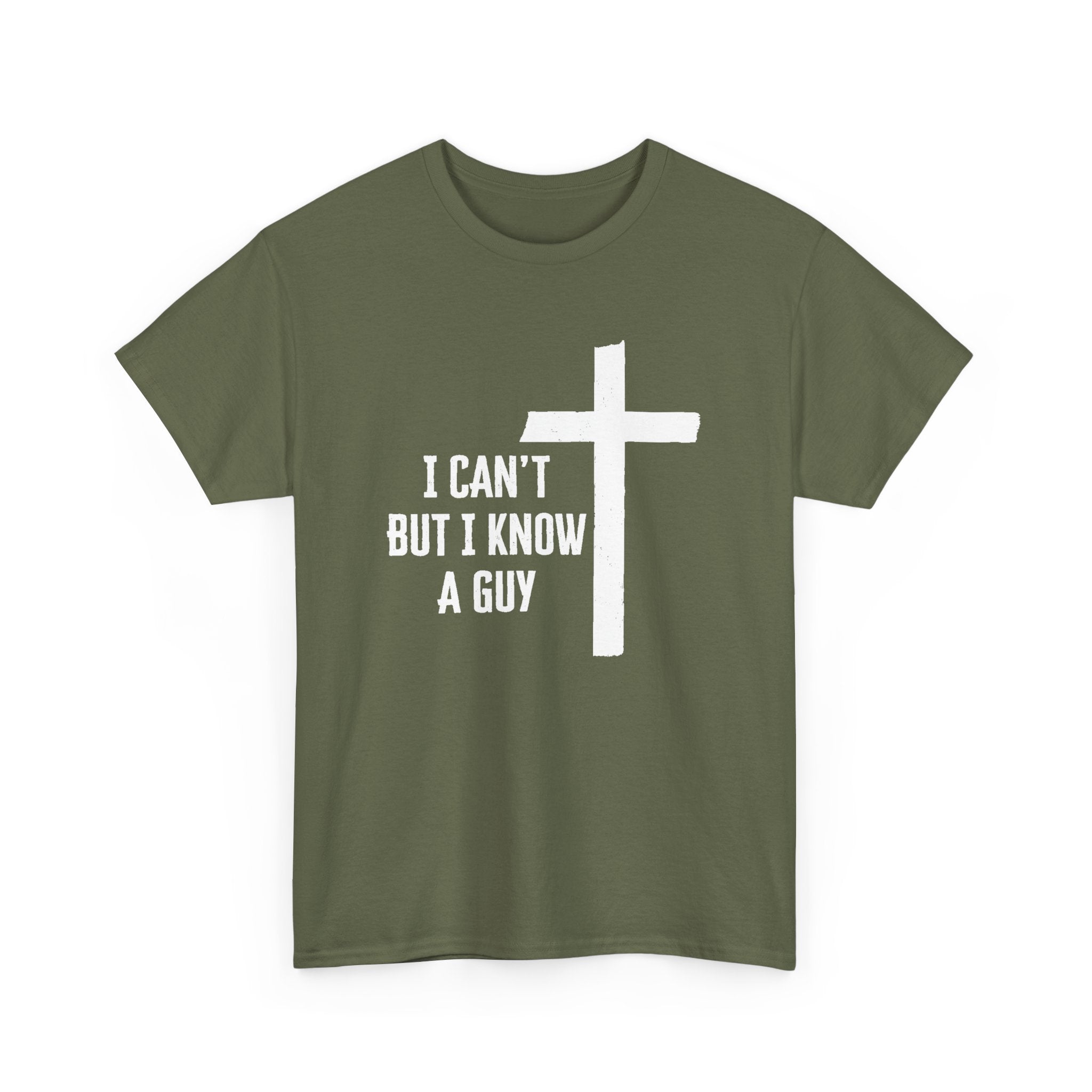 Faith Based Men's T-Shirt - I Can’t But I Know a Guy | T-Shirt by atgodanddesigns