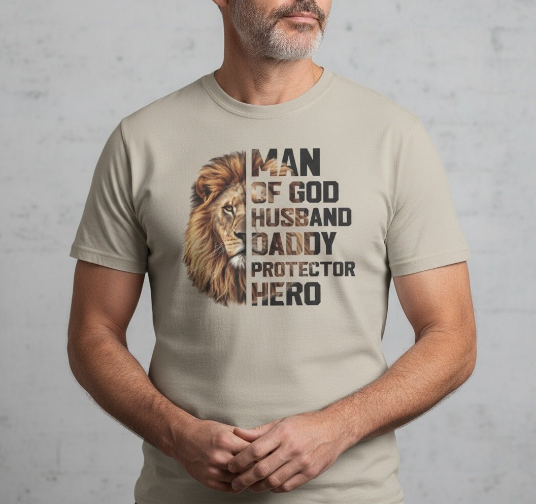 Faith Based Men's T-Shirt - Man Of God., Husband, Daddy, Protector, Hero | T-Shirt by atgodanddesigns