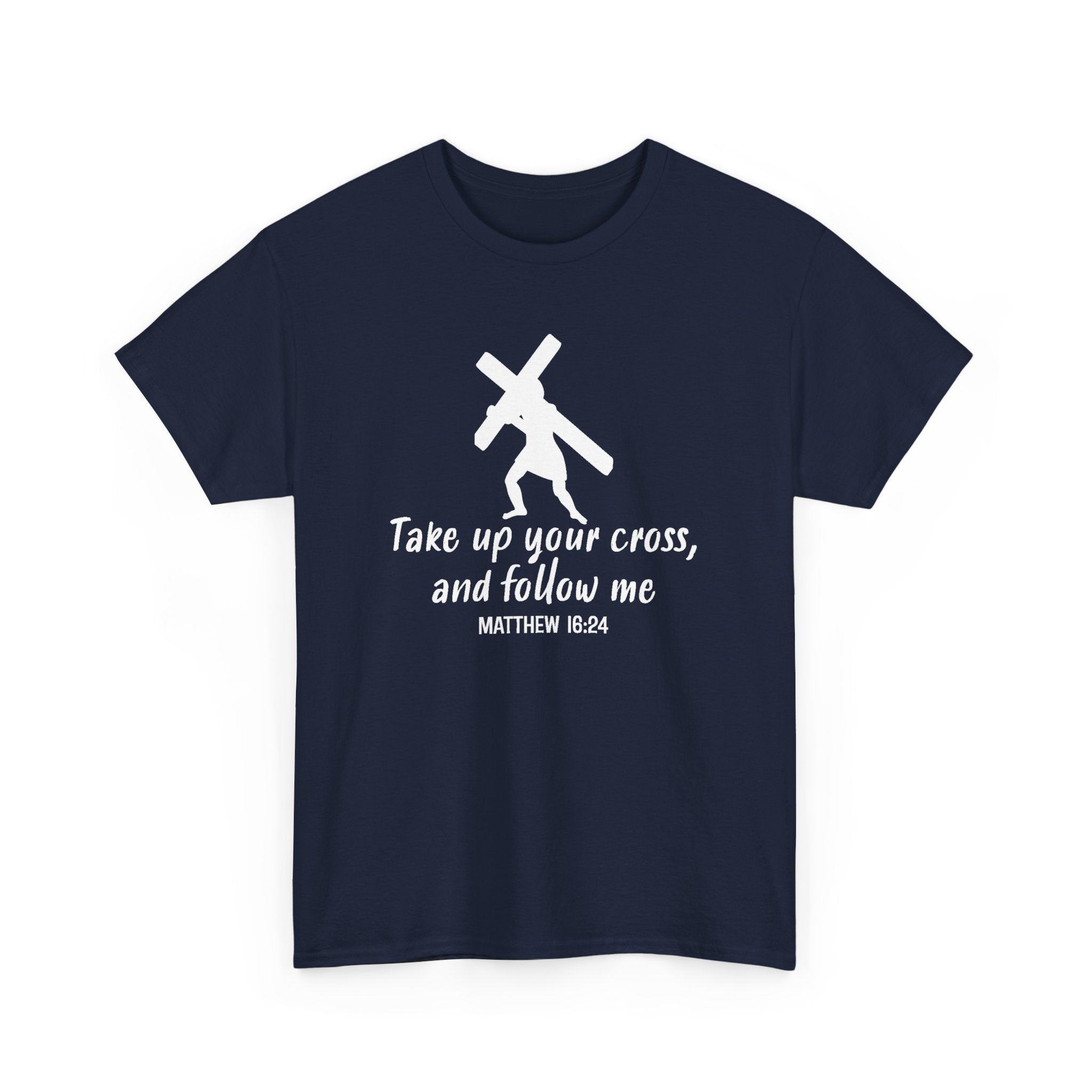 Faith Based Men's T-Shirt - Take up your cross | T-Shirt by atgodanddesigns