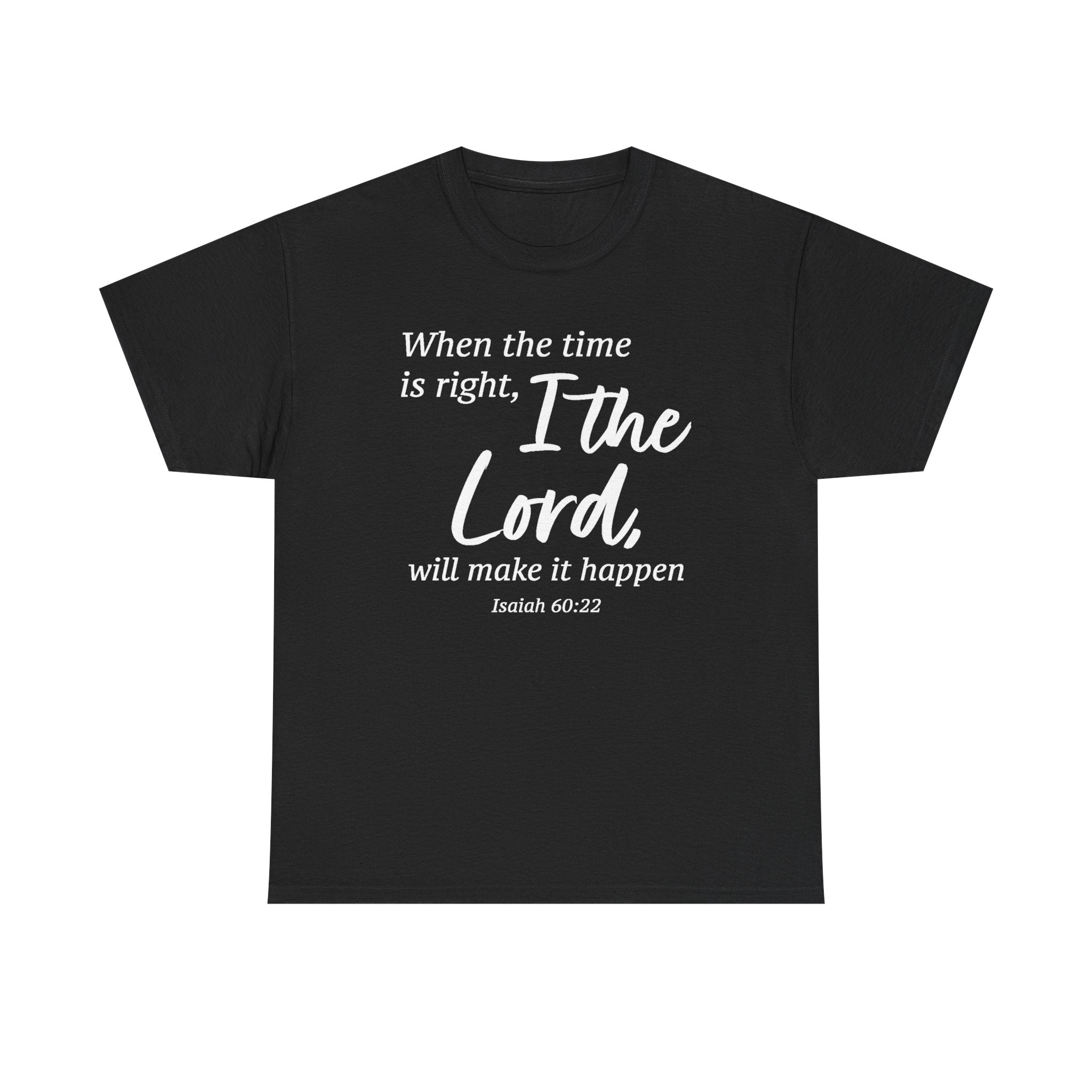 Faith Based Men's T-Shirt - When the timing is right | T-Shirt by atgodanddesigns
