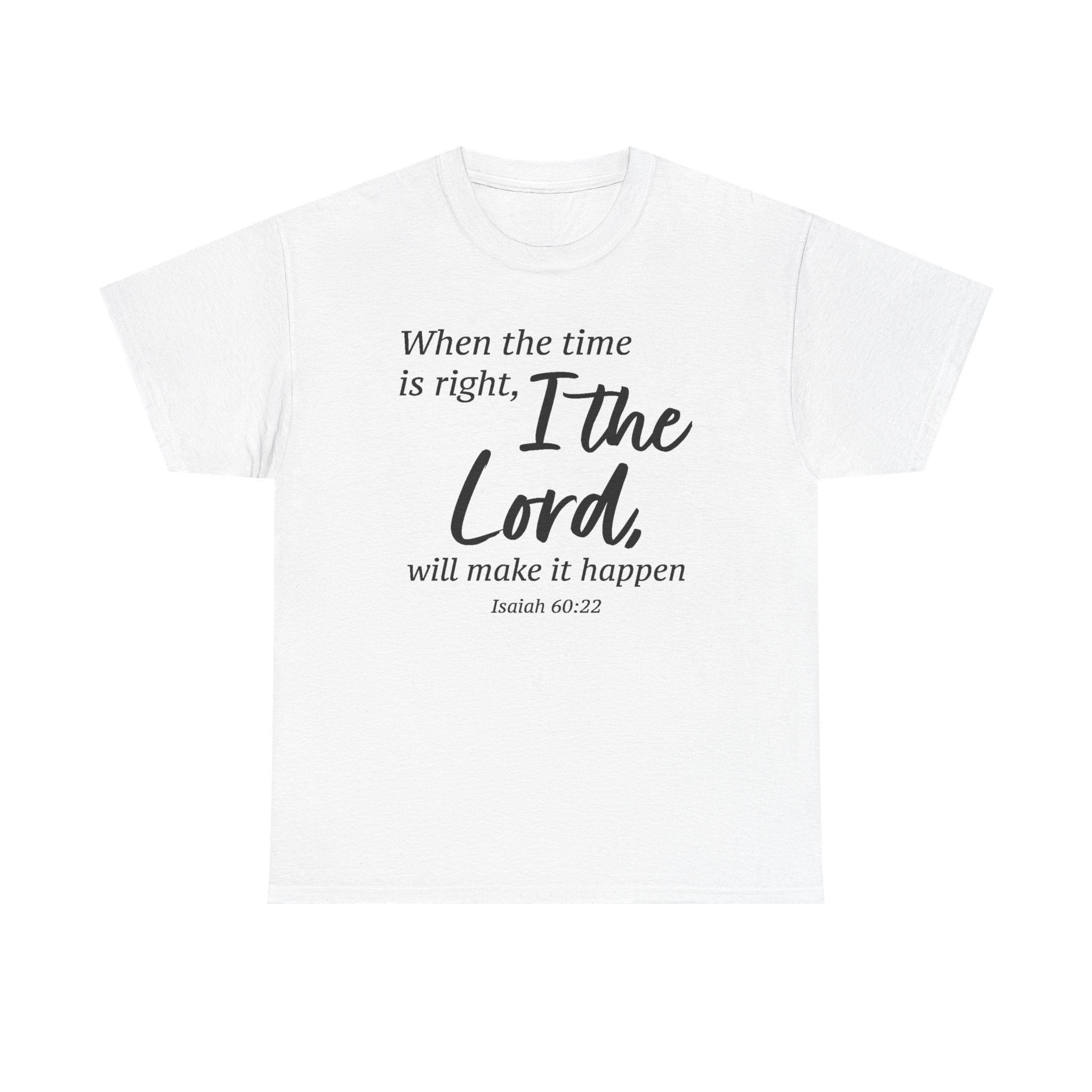 Faith Based Men's T-Shirt - When the timing is right | T-Shirt by atgodanddesigns