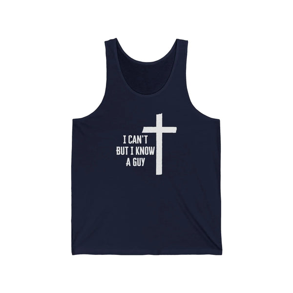 Faith Based Men's Tank Top - I Can't But I Know a Guy | Tank Top by atgodanddesigns