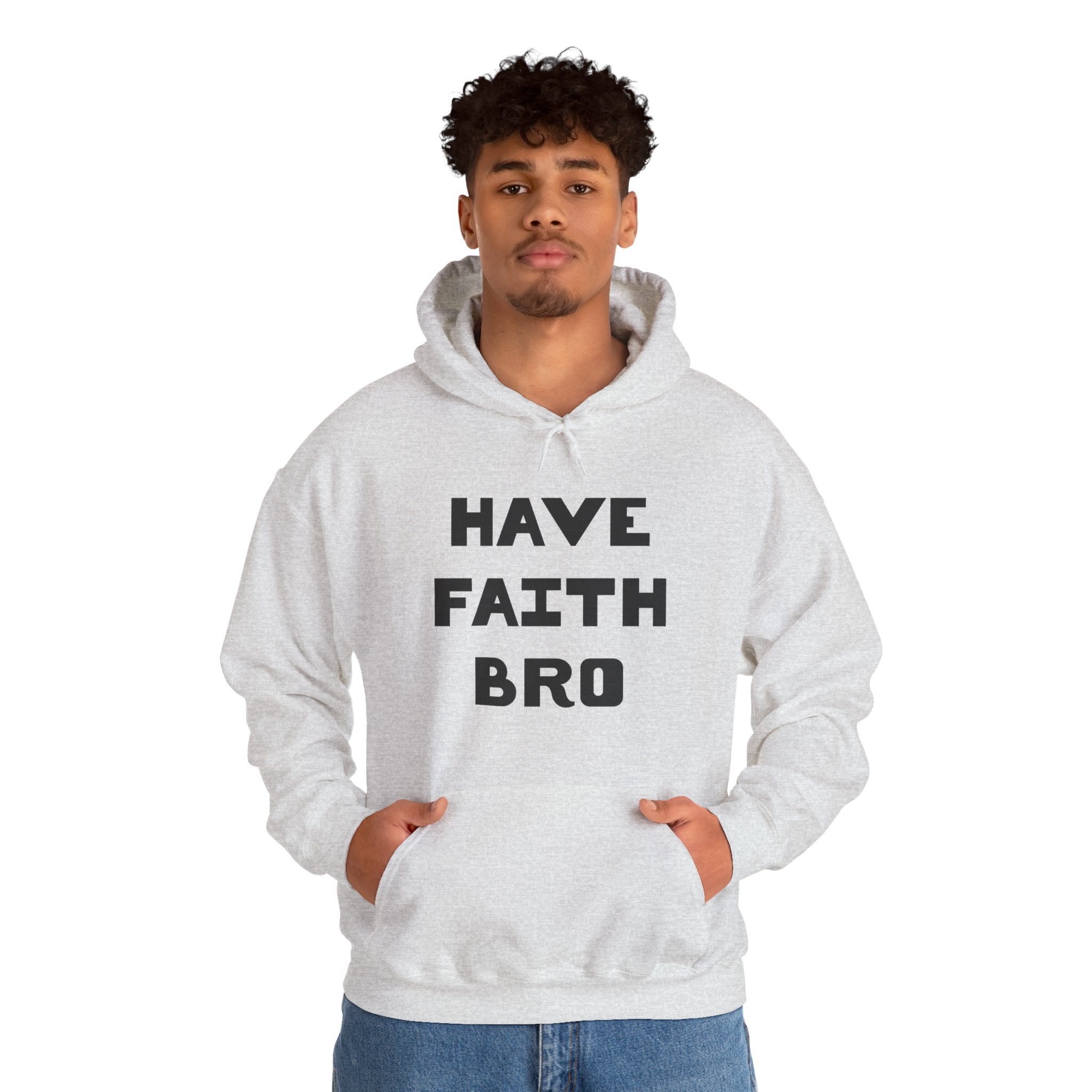 Faith Based Teen Boys Hooded Sweatshirt - Have Faith Bro | Hoodie by atgodanddesigns