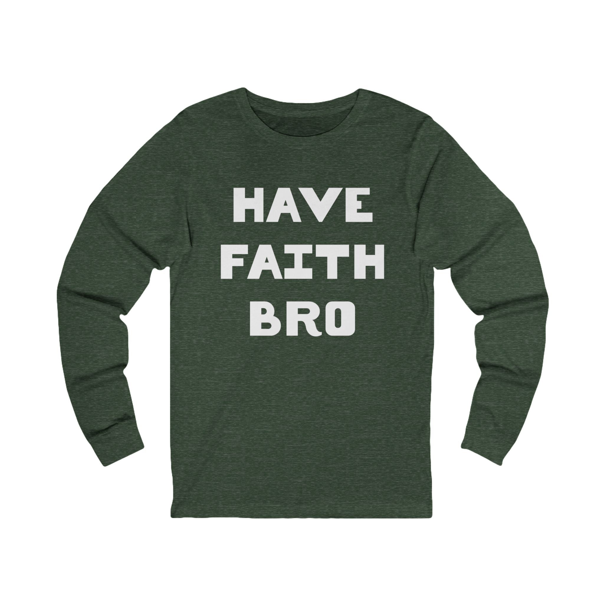 Faith Based Teen Boys Long Sleeve T-Shirt - Have Faith Bro | Long - sleeve by atgodanddesigns