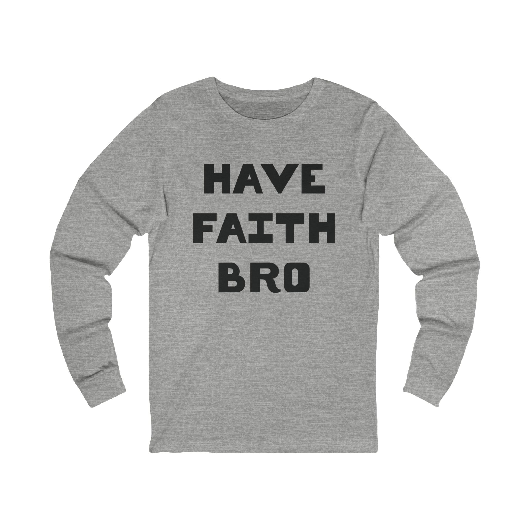 Faith Based Teen Boys Long Sleeve T-Shirt - Have Faith Bro | Long - sleeve by atgodanddesigns