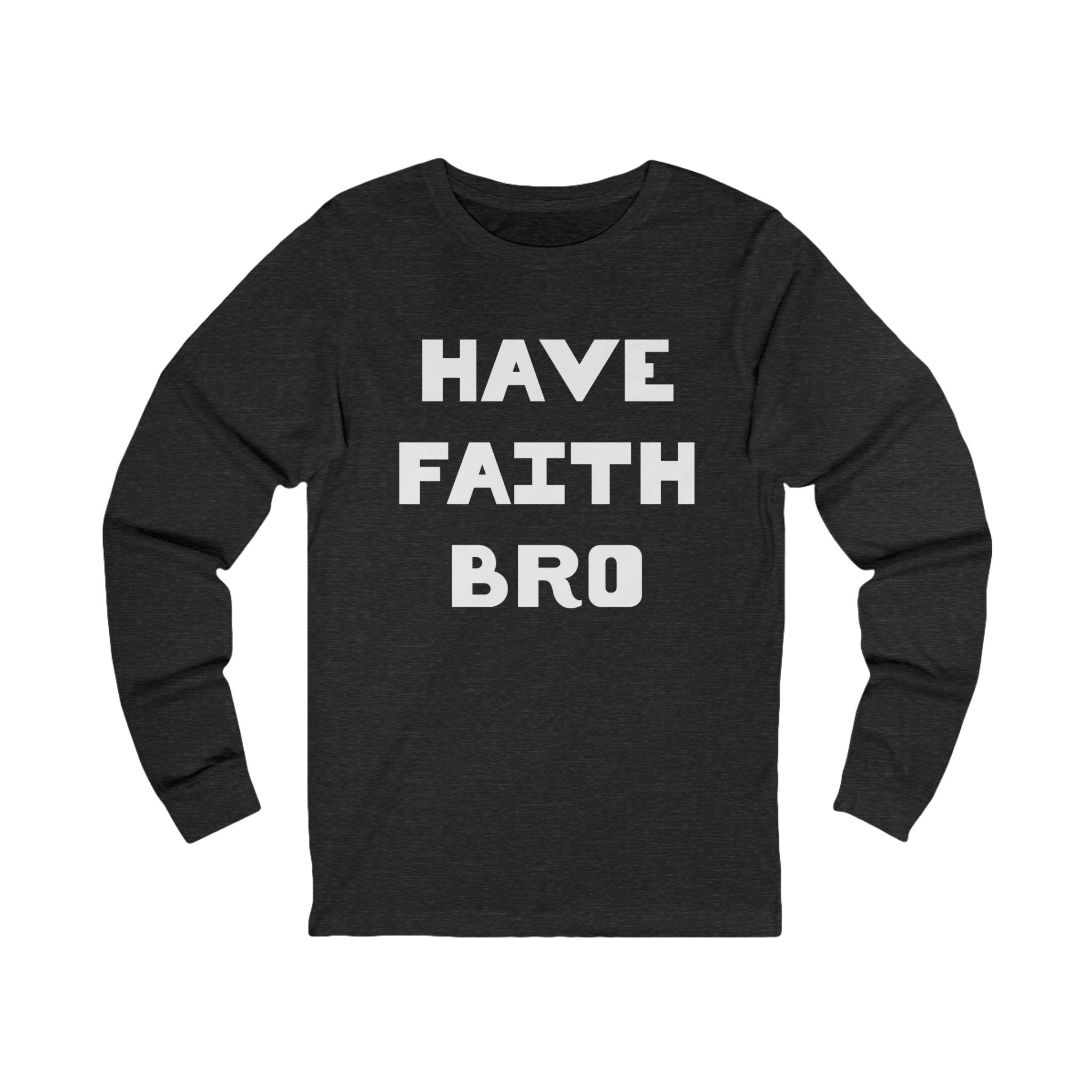 Faith Based Teen Boys Long Sleeve T-Shirt - Have Faith Bro | Long - sleeve by atgodanddesigns