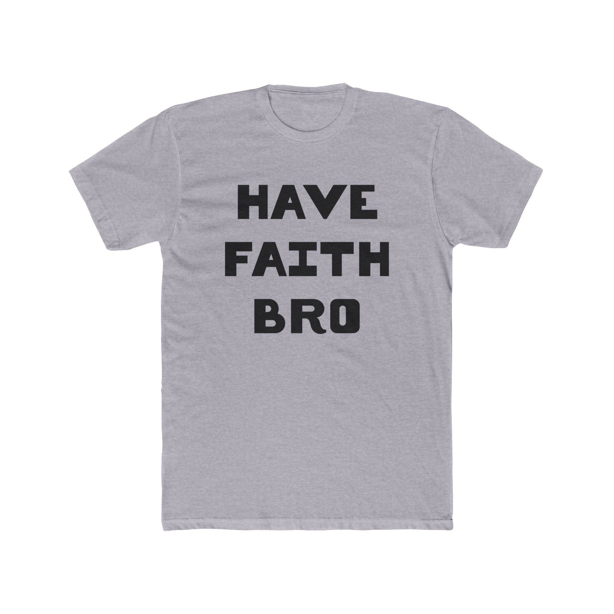 Faith Based Teen Boys T-Shirt - Have Faith Bro | T-Shirt by atgodanddesigns