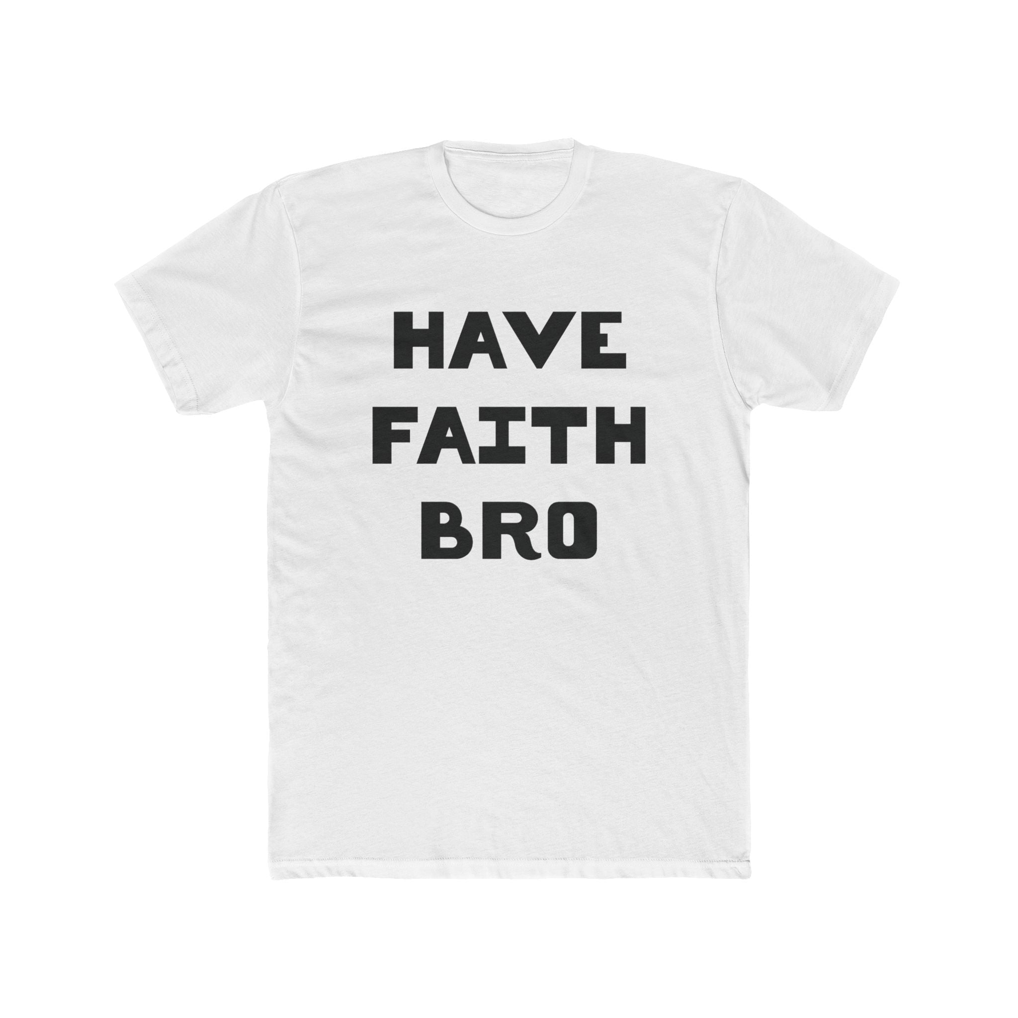 Faith Based Teen Boys T-Shirt - Have Faith Bro | T-Shirt by atgodanddesigns