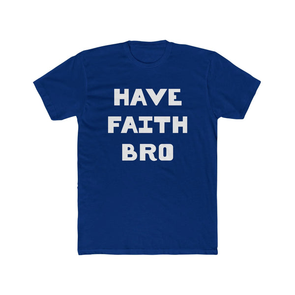 Faith Based Teen Boys T-Shirt - Have Faith Bro | T-Shirt by atgodanddesigns