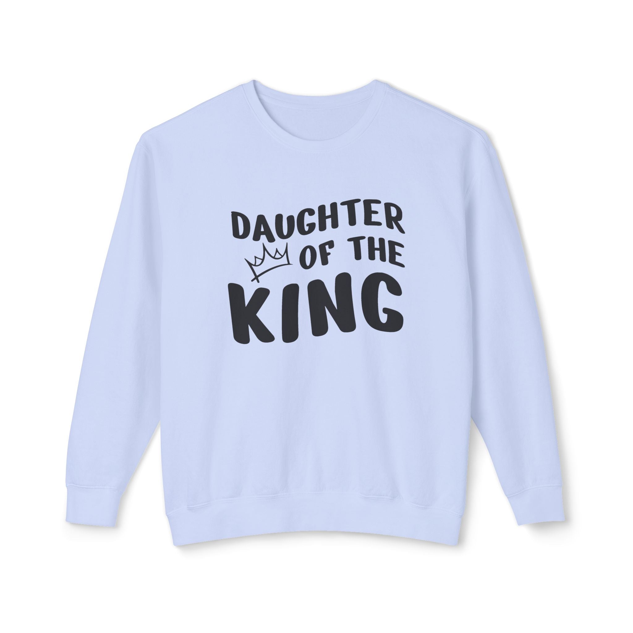 Faith Based Teen Girl Sweatshirt - Daughter of the King | Sweatshirt by atgodanddesigns