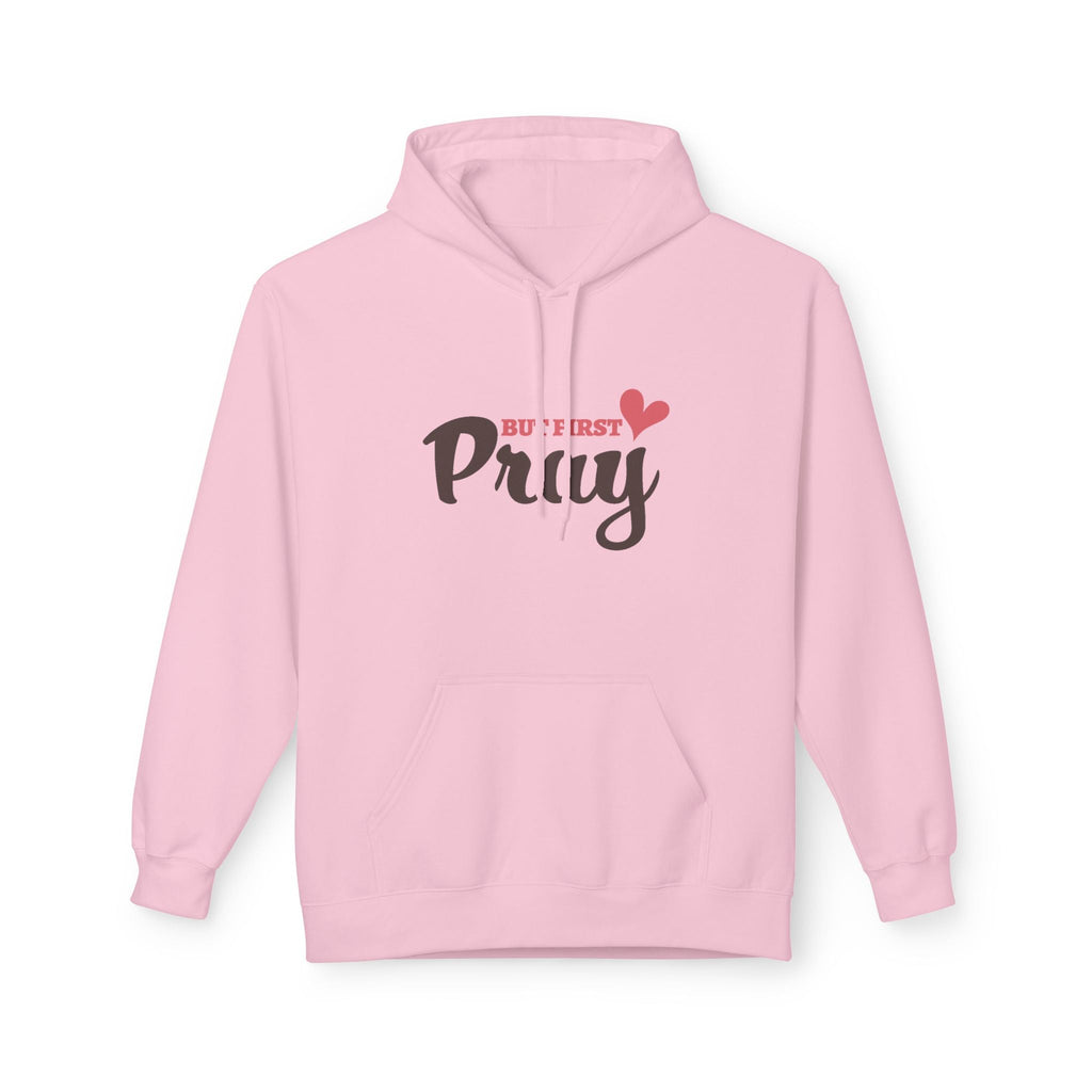 Faith Based Teen Girls Fleece Hoodie - But First Pray | Hoodie by atgodanddesigns