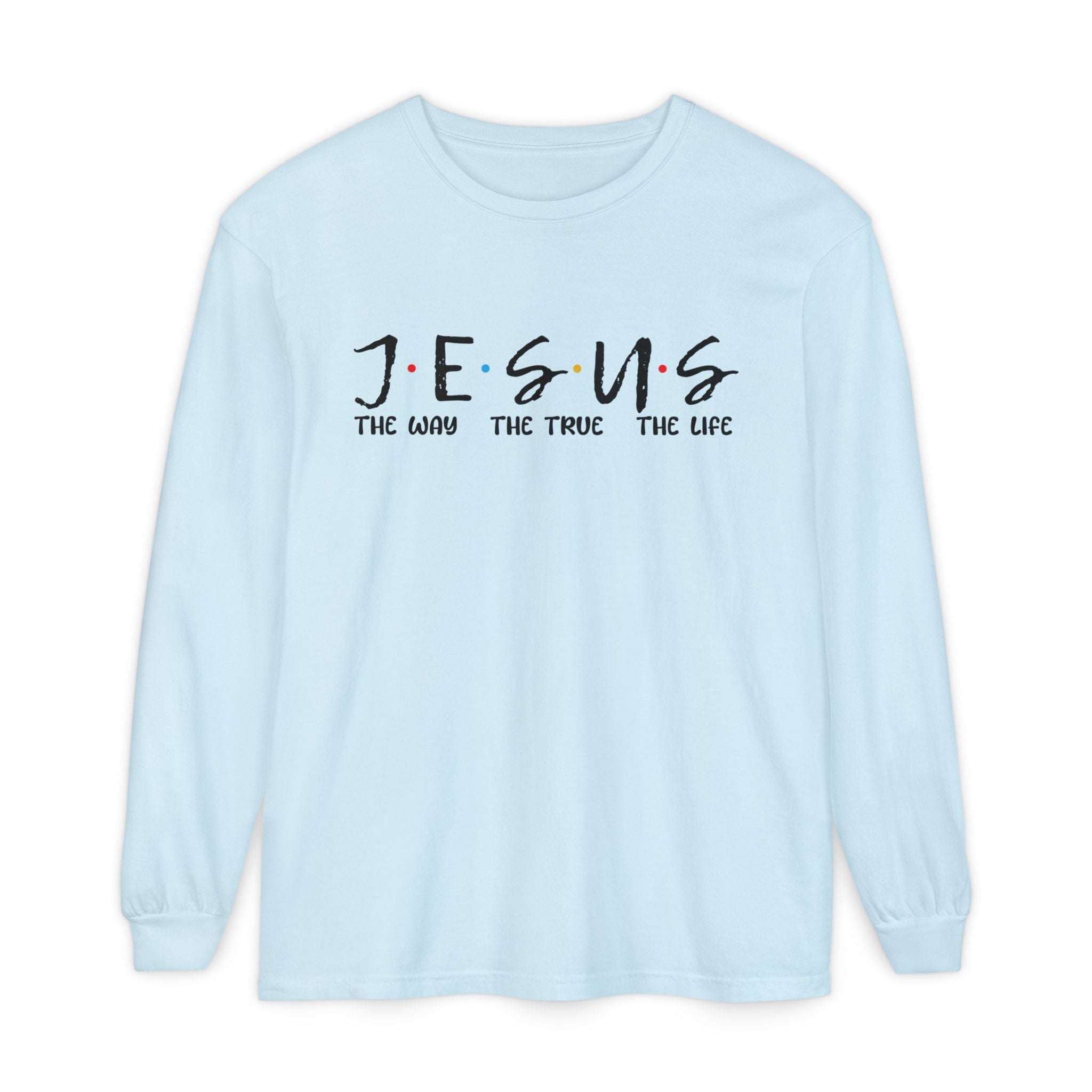 Faith Based Teen Girls Long Sleeve T-Shirt - J.E.S.U.S The Way The True The Light | Long - sleeve by atgodanddesigns