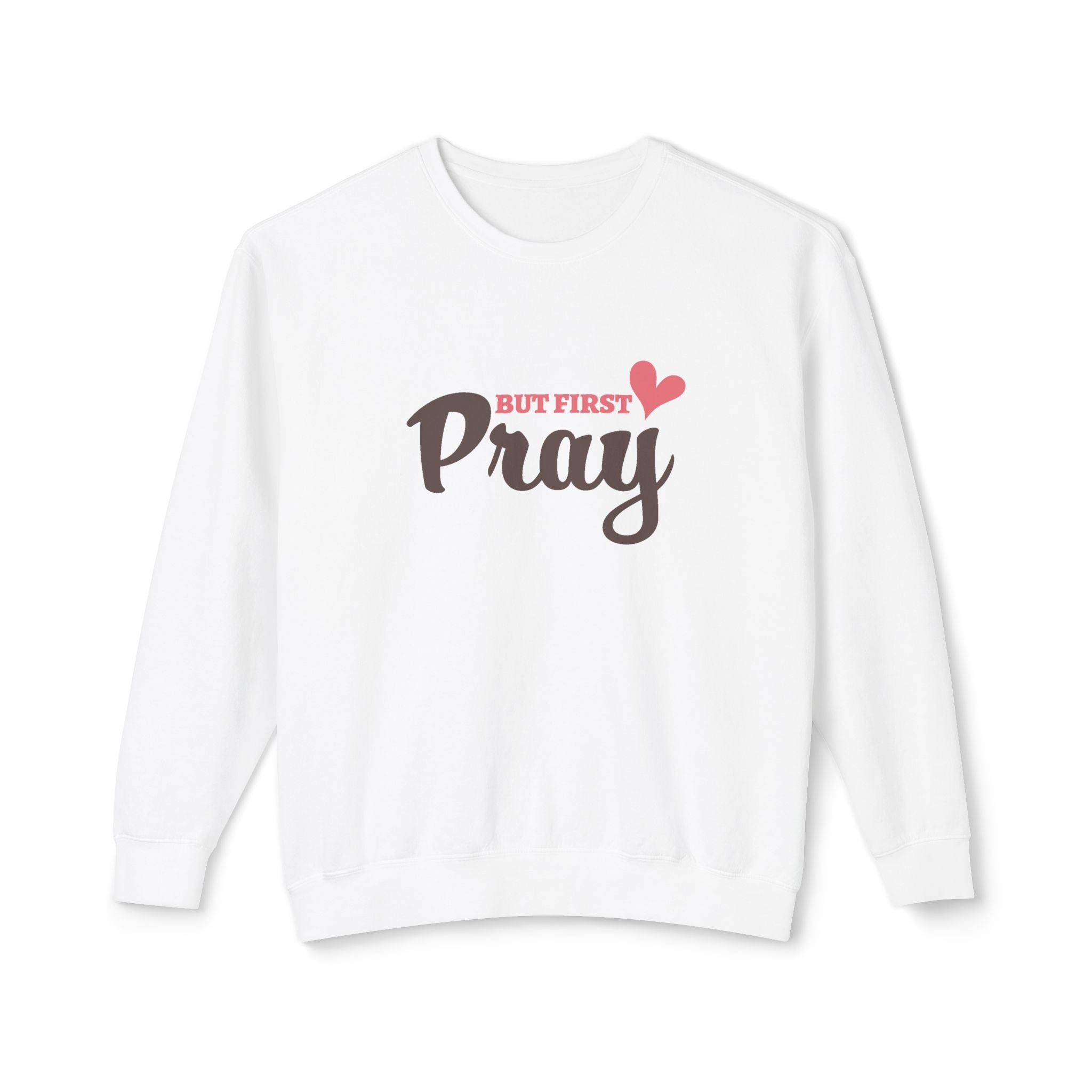 Faith Based Teen Girls Sweatshirt - But First Pray | Sweatshirt by atgodanddesigns